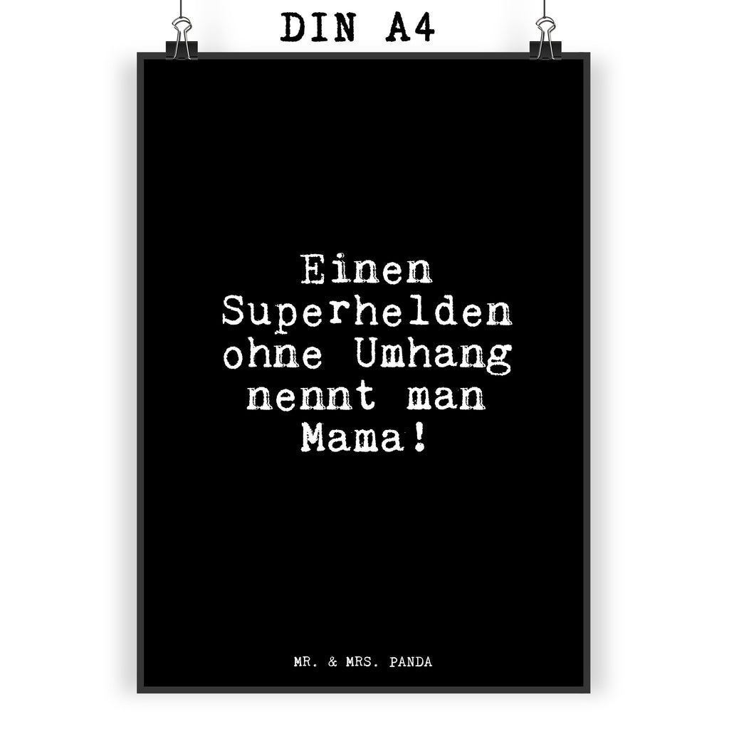 Poster Einen Superhelden ohne Umhang... Poster, Wandposter, Bild, Wanddeko, Küchenposter, Kinderposter, Wanddeko Bild, Raumdekoration, Wanddekoration, Handgemaltes Poster, Mr. & Mrs. Panda Poster, Designposter, Kunstdruck, Posterdruck, Spruch, Sprüche, lustige Sprüche, Weisheiten, Zitate, Spruch Geschenke, Glizer Spruch Sprüche Weisheiten Zitate Lustig Weisheit Worte