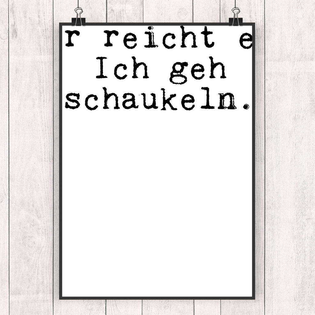 Poster Mir reicht es! Ich... Poster, Wandposter, Bild, Wanddeko, Küchenposter, Kinderposter, Wanddeko Bild, Raumdekoration, Wanddekoration, Handgemaltes Poster, Mr. & Mrs. Panda Poster, Designposter, Kunstdruck, Posterdruck, Spruch, Sprüche, lustige Sprüche, Weisheiten, Zitate, Spruch Geschenke, Glizer Spruch Sprüche Weisheiten Zitate Lustig Weisheit Worte