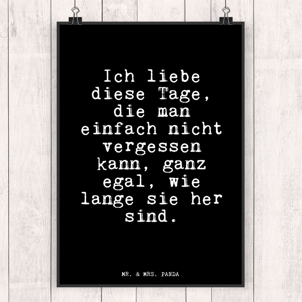 Poster Ich liebe diese Tage,... Poster, Wandposter, Bild, Wanddeko, Küchenposter, Kinderposter, Wanddeko Bild, Raumdekoration, Wanddekoration, Handgemaltes Poster, Mr. & Mrs. Panda Poster, Designposter, Kunstdruck, Posterdruck, Spruch, Sprüche, lustige Sprüche, Weisheiten, Zitate, Spruch Geschenke, Glizer Spruch Sprüche Weisheiten Zitate Lustig Weisheit Worte