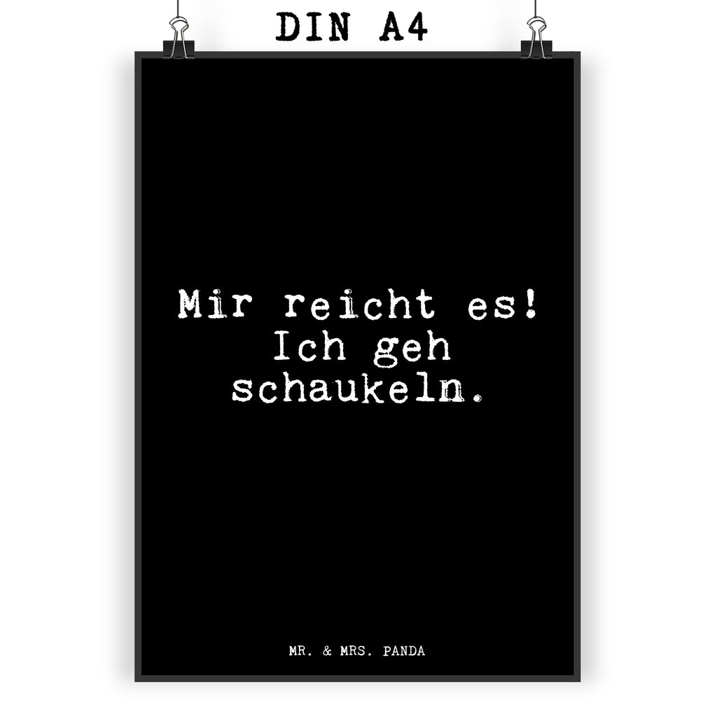 Poster Mir reicht es! Ich... Poster, Wandposter, Bild, Wanddeko, Küchenposter, Kinderposter, Wanddeko Bild, Raumdekoration, Wanddekoration, Handgemaltes Poster, Mr. & Mrs. Panda Poster, Designposter, Kunstdruck, Posterdruck, Spruch, Sprüche, lustige Sprüche, Weisheiten, Zitate, Spruch Geschenke, Glizer Spruch Sprüche Weisheiten Zitate Lustig Weisheit Worte