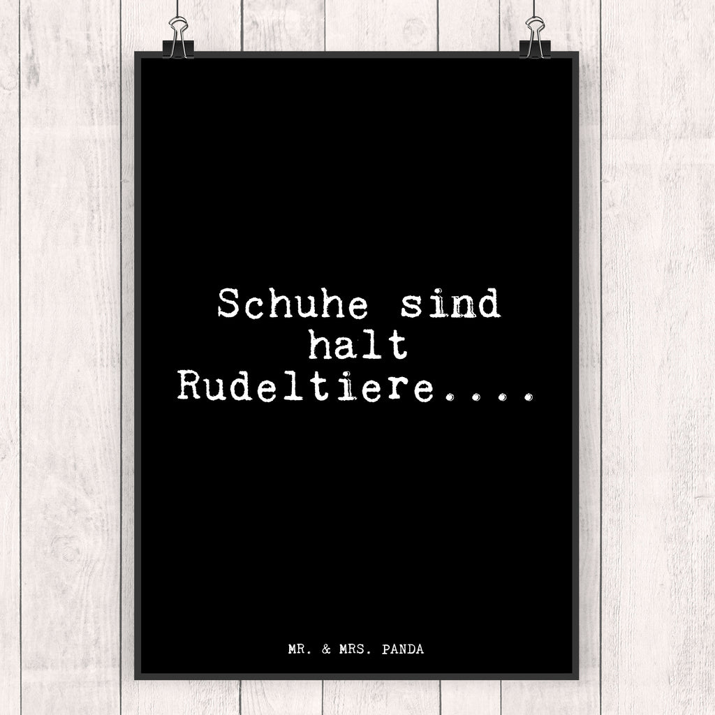 Poster Schuhe sind halt Rudeltiere....... Poster, Wandposter, Bild, Wanddeko, Küchenposter, Kinderposter, Wanddeko Bild, Raumdekoration, Wanddekoration, Handgemaltes Poster, Mr. & Mrs. Panda Poster, Designposter, Kunstdruck, Posterdruck, Spruch, Sprüche, lustige Sprüche, Weisheiten, Zitate, Spruch Geschenke, Glizer Spruch Sprüche Weisheiten Zitate Lustig Weisheit Worte