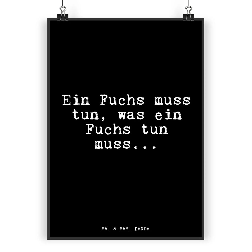 Poster Ein Fuchs muss tun,... Poster, Wandposter, Bild, Wanddeko, Küchenposter, Kinderposter, Wanddeko Bild, Raumdekoration, Wanddekoration, Handgemaltes Poster, Mr. & Mrs. Panda Poster, Designposter, Kunstdruck, Posterdruck, Spruch, Sprüche, lustige Sprüche, Weisheiten, Zitate, Spruch Geschenke, Glizer Spruch Sprüche Weisheiten Zitate Lustig Weisheit Worte