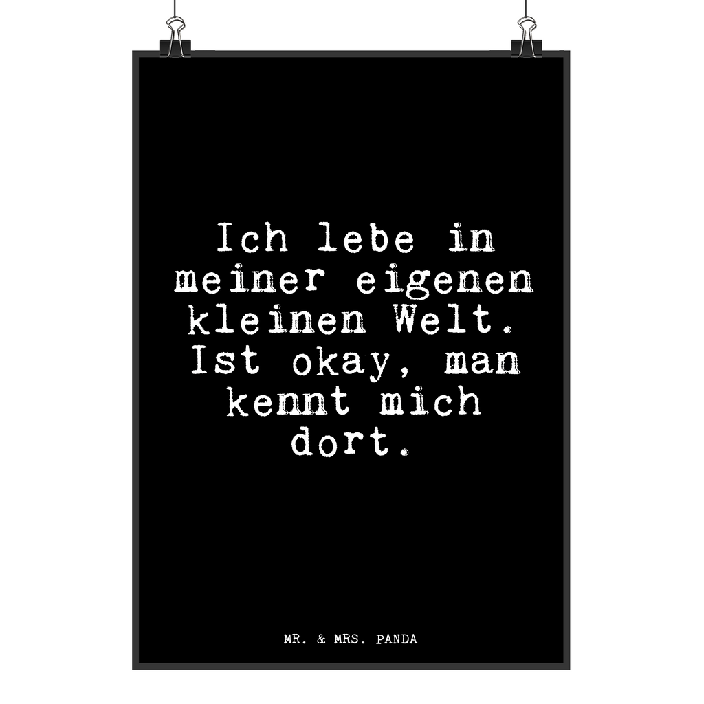 Poster Ich lebe in meiner... Poster, Wandposter, Bild, Wanddeko, Küchenposter, Kinderposter, Wanddeko Bild, Raumdekoration, Wanddekoration, Handgemaltes Poster, Mr. & Mrs. Panda Poster, Designposter, Kunstdruck, Posterdruck, Spruch, Sprüche, lustige Sprüche, Weisheiten, Zitate, Spruch Geschenke, Glizer Spruch Sprüche Weisheiten Zitate Lustig Weisheit Worte