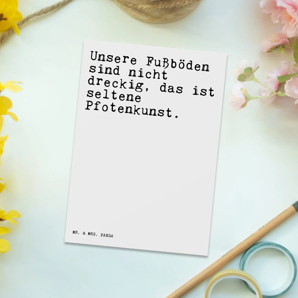 Postkarte Unsere Fußböden sind nicht... Postkarte, Karte, Geschenkkarte, Grußkarte, Einladung, Ansichtskarte, Geburtstagskarte, Einladungskarte, Dankeskarte, Ansichtskarten, Einladung Geburtstag, Einladungskarten Geburtstag, Spruch, Sprüche, lustige Sprüche, Weisheiten, Zitate, Spruch Geschenke, Spruch Sprüche Weisheiten Zitate Lustig Weisheit Worte