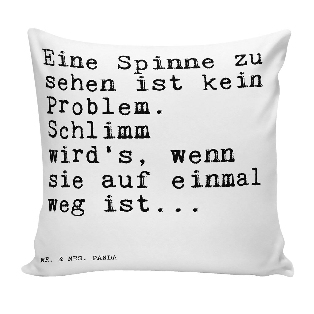 40x40 Kissen Sprüche und Zitate Eine Spinne zu sehen ist kein Problem. Schlimm wird's, wenn sie auf einmal weg ist... Kissenhülle, Kopfkissen, Sofakissen, Dekokissen, Motivkissen, sofakissen, sitzkissen, Kissen, Kissenbezüge, Kissenbezug 40x40, Kissen 40x40, Kissenhülle 40x40, Zierkissen, Couchkissen, Dekokissen Sofa, Sofakissen 40x40, Dekokissen 40x40, Kopfkissen 40x40, Kissen 40x40 Waschbar, Spruch, Sprüche, lustige Sprüche, Weisheiten, Zitate, Spruch Geschenke, Spruch Sprüche Weisheiten Zitate Lustig Weisheit Worte