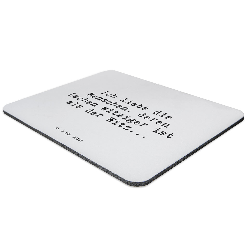 Mauspad Sprüche und Zitate Ich liebe die Menschen, deren Lachen witziger ist als der Witz... Mousepad, Computer zubehör, Büroausstattung, PC Zubehör, Arbeitszimmer, Mauspad, Einzigartiges Mauspad, Designer Mauspad, Mausunterlage, Mauspad Büro, Spruch, Sprüche, lustige Sprüche, Weisheiten, Zitate, Spruch Geschenke, Spruch Sprüche Weisheiten Zitate Lustig Weisheit Worte