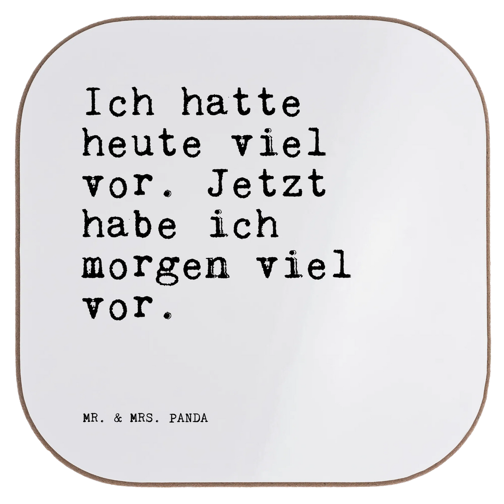 Untersetzer Ich hatte heute viel... Untersetzer, Bierdeckel, Glasuntersetzer, Untersetzer Gläser, Getränkeuntersetzer, Untersetzer aus Holz, Untersetzer für Gläser, Korkuntersetzer, Untersetzer Holz, Holzuntersetzer, Tassen Untersetzer, Untersetzer Design, Spruch, Sprüche, lustige Sprüche, Weisheiten, Zitate, Spruch Geschenke, Spruch Sprüche Weisheiten Zitate Lustig Weisheit Worte