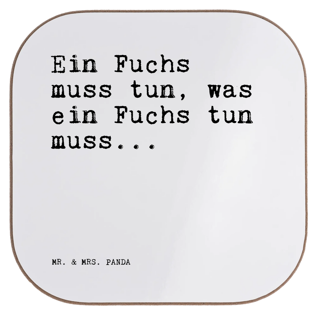 Quadratische Untersetzer Sprüche und Zitate Ein Fuchs muss tun, was ein Fuchs tun muss... Untersetzer, Bierdeckel, Glasuntersetzer, Untersetzer Gläser, Getränkeuntersetzer, Untersetzer aus Holz, Untersetzer für Gläser, Korkuntersetzer, Untersetzer Holz, Holzuntersetzer, Tassen Untersetzer, Untersetzer Design, Spruch, Sprüche, lustige Sprüche, Weisheiten, Zitate, Spruch Geschenke, Spruch Sprüche Weisheiten Zitate Lustig Weisheit Worte