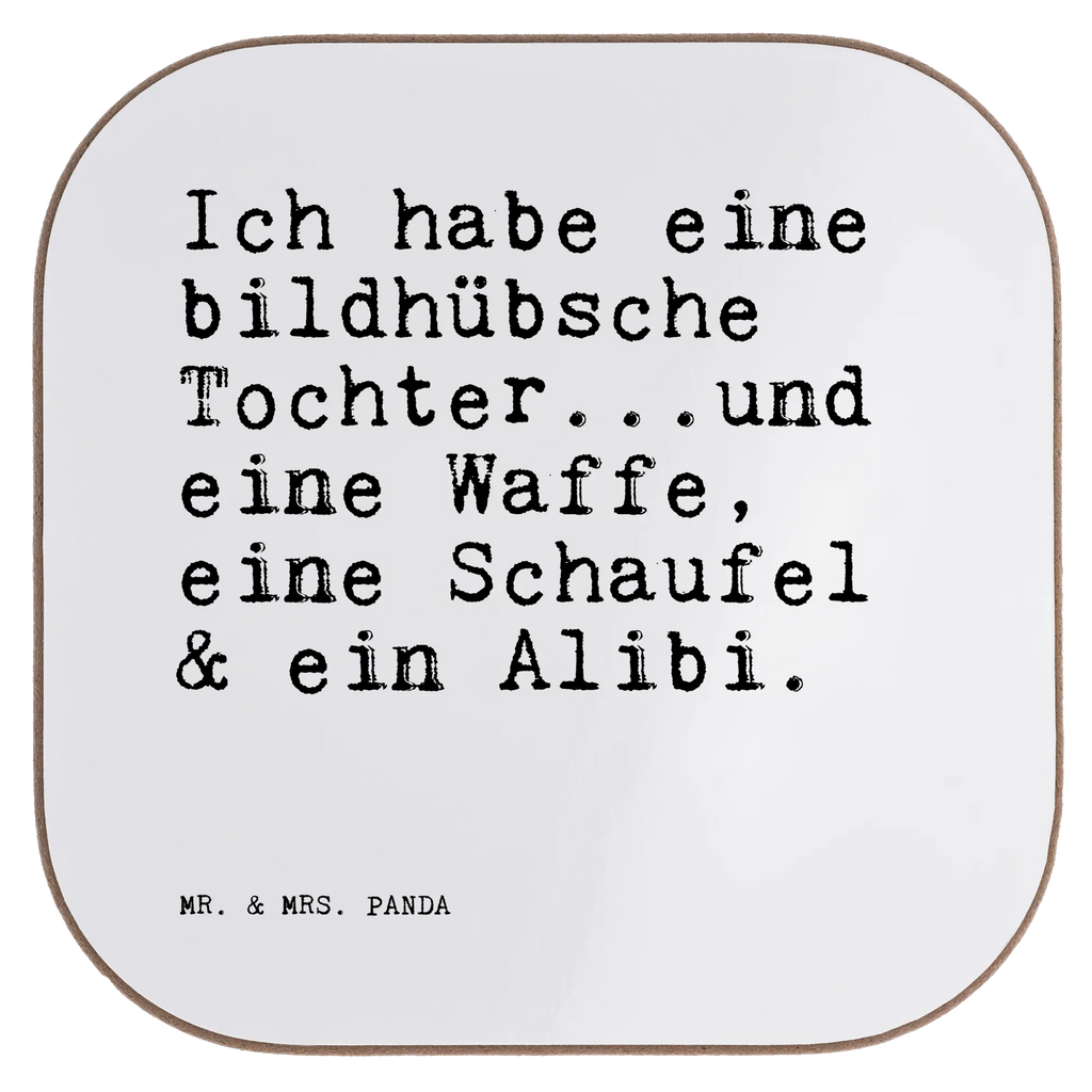 Quadratische Untersetzer Sprüche und Zitate Ich habe eine bildhübsche Tochter...und eine Waffe, eine Schaufel & ein Alibi. Untersetzer, Bierdeckel, Glasuntersetzer, Untersetzer Gläser, Getränkeuntersetzer, Untersetzer aus Holz, Untersetzer für Gläser, Korkuntersetzer, Untersetzer Holz, Holzuntersetzer, Tassen Untersetzer, Untersetzer Design, Spruch, Sprüche, lustige Sprüche, Weisheiten, Zitate, Spruch Geschenke, Spruch Sprüche Weisheiten Zitate Lustig Weisheit Worte