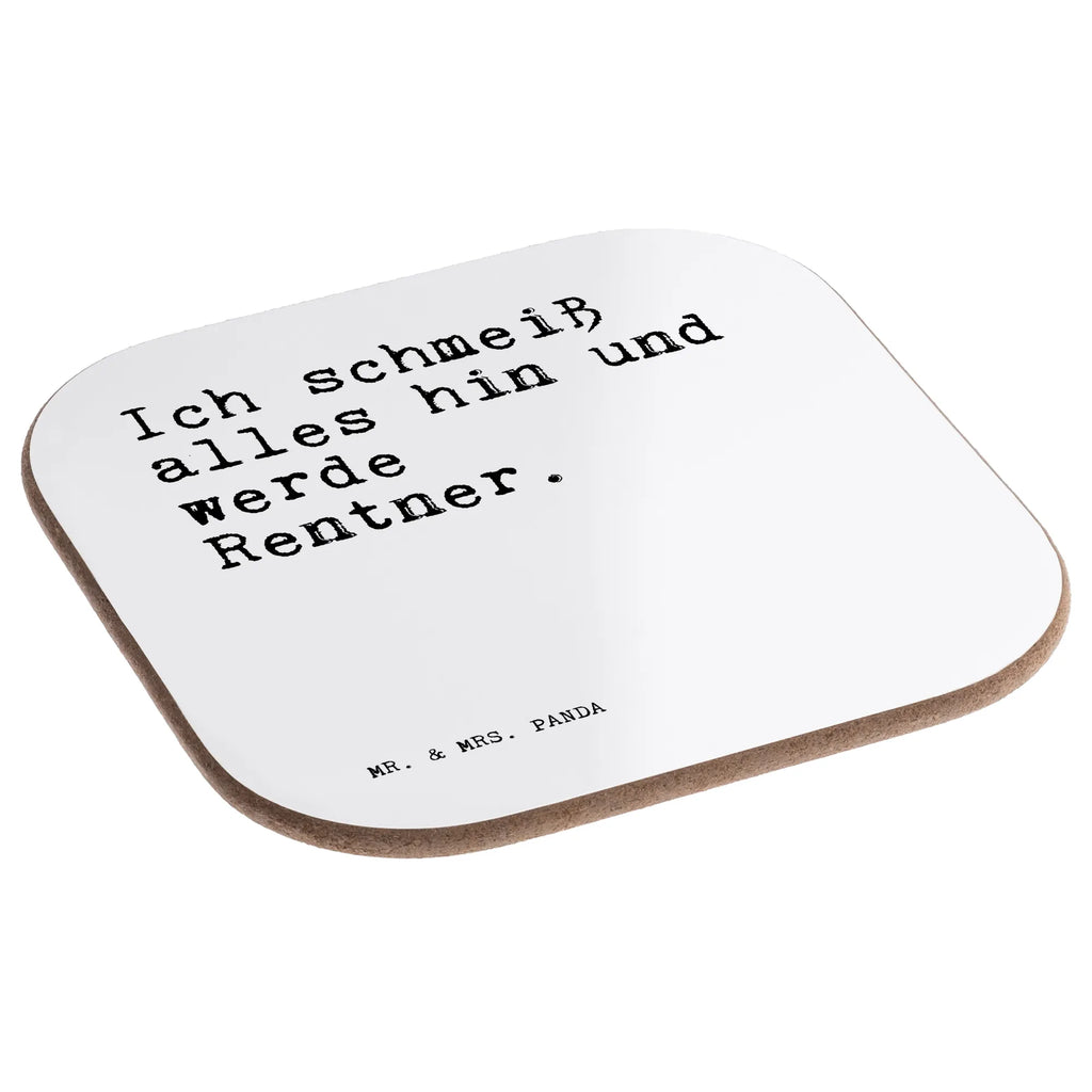 Quadratische Untersetzer Sprüche und Zitate Ich schmeiß alles hin und werde Rentner. Untersetzer, Bierdeckel, Glasuntersetzer, Untersetzer Gläser, Getränkeuntersetzer, Untersetzer aus Holz, Untersetzer für Gläser, Korkuntersetzer, Untersetzer Holz, Holzuntersetzer, Tassen Untersetzer, Untersetzer Design, Spruch, Sprüche, lustige Sprüche, Weisheiten, Zitate, Spruch Geschenke, Spruch Sprüche Weisheiten Zitate Lustig Weisheit Worte