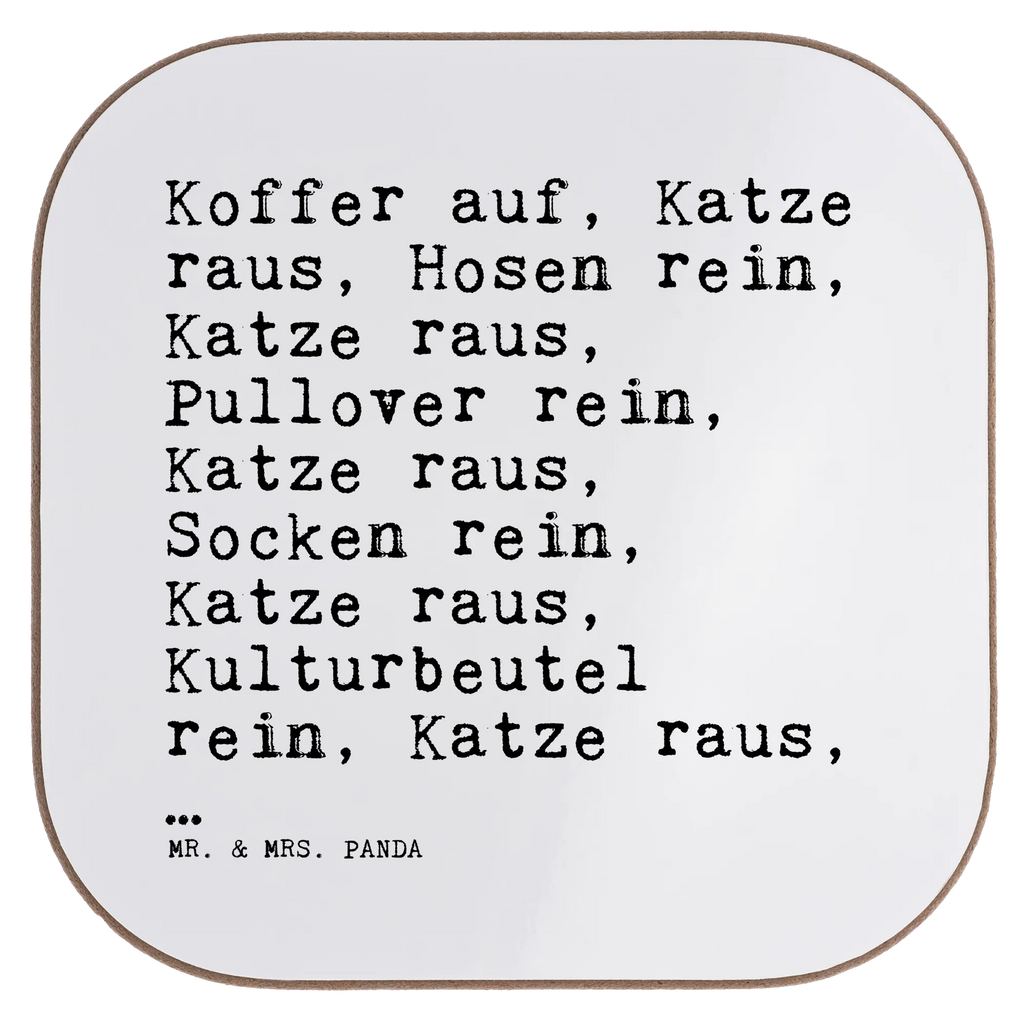 Quadratische Untersetzer Sprüche und Zitate Koffer auf, Katze raus, Hosen rein, Katze raus, Pullover rein, Katze raus, Socken rein, Katze raus, Kulturbeutel rein, Katze raus, … Untersetzer, Bierdeckel, Glasuntersetzer, Untersetzer Gläser, Getränkeuntersetzer, Untersetzer aus Holz, Untersetzer für Gläser, Korkuntersetzer, Untersetzer Holz, Holzuntersetzer, Tassen Untersetzer, Untersetzer Design, Spruch, Sprüche, lustige Sprüche, Weisheiten, Zitate, Spruch Geschenke, Spruch Sprüche Weisheiten Zitate Lustig Weisheit Worte