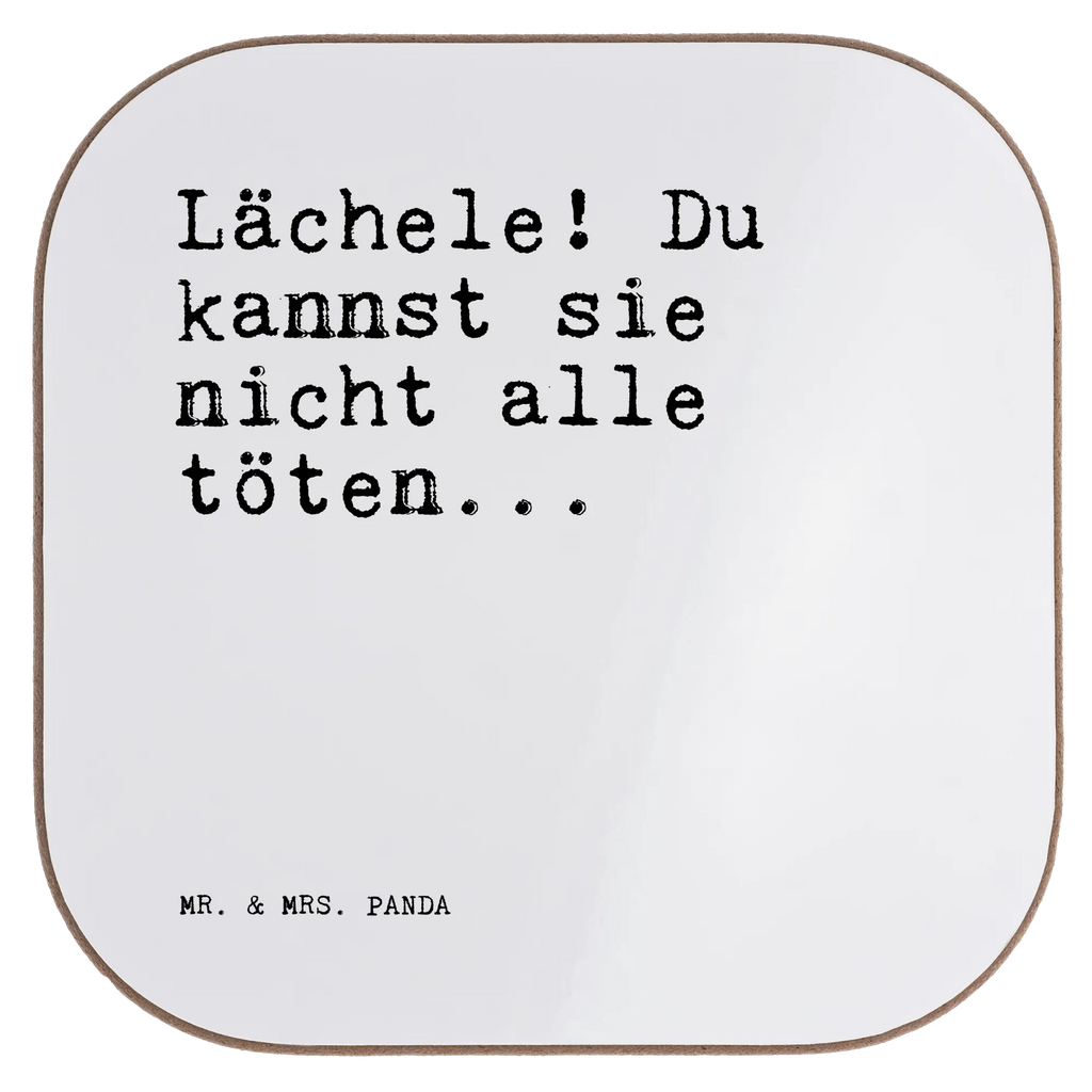 Quadratische Untersetzer Sprüche und Zitate Lächele! Du kannst sie nicht alle töten... Untersetzer, Bierdeckel, Glasuntersetzer, Untersetzer Gläser, Getränkeuntersetzer, Untersetzer aus Holz, Untersetzer für Gläser, Korkuntersetzer, Untersetzer Holz, Holzuntersetzer, Tassen Untersetzer, Untersetzer Design, Spruch, Sprüche, lustige Sprüche, Weisheiten, Zitate, Spruch Geschenke, Spruch Sprüche Weisheiten Zitate Lustig Weisheit Worte