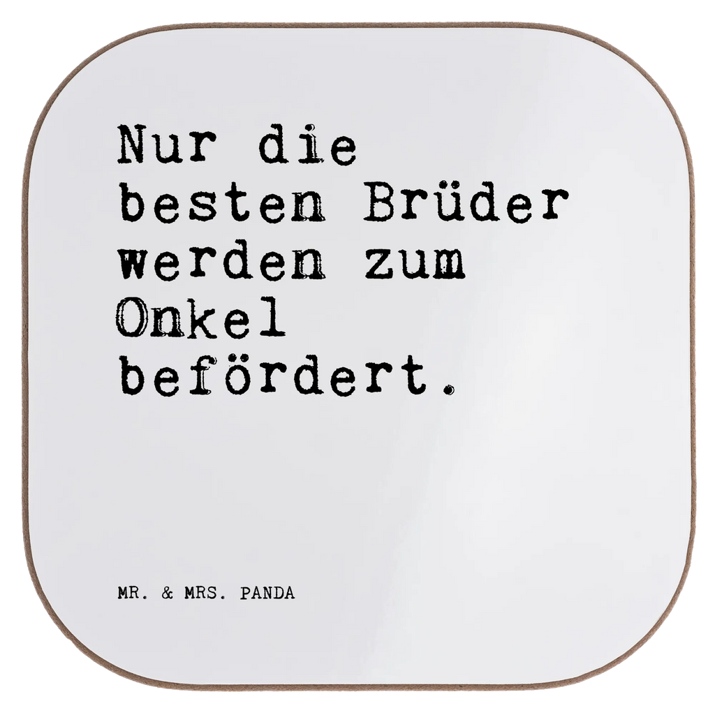 Quadratische Untersetzer Sprüche und Zitate Nur die besten Brüder werden zum Onkel befördert. Untersetzer, Bierdeckel, Glasuntersetzer, Untersetzer Gläser, Getränkeuntersetzer, Untersetzer aus Holz, Untersetzer für Gläser, Korkuntersetzer, Untersetzer Holz, Holzuntersetzer, Tassen Untersetzer, Untersetzer Design, Spruch, Sprüche, lustige Sprüche, Weisheiten, Zitate, Spruch Geschenke, Spruch Sprüche Weisheiten Zitate Lustig Weisheit Worte