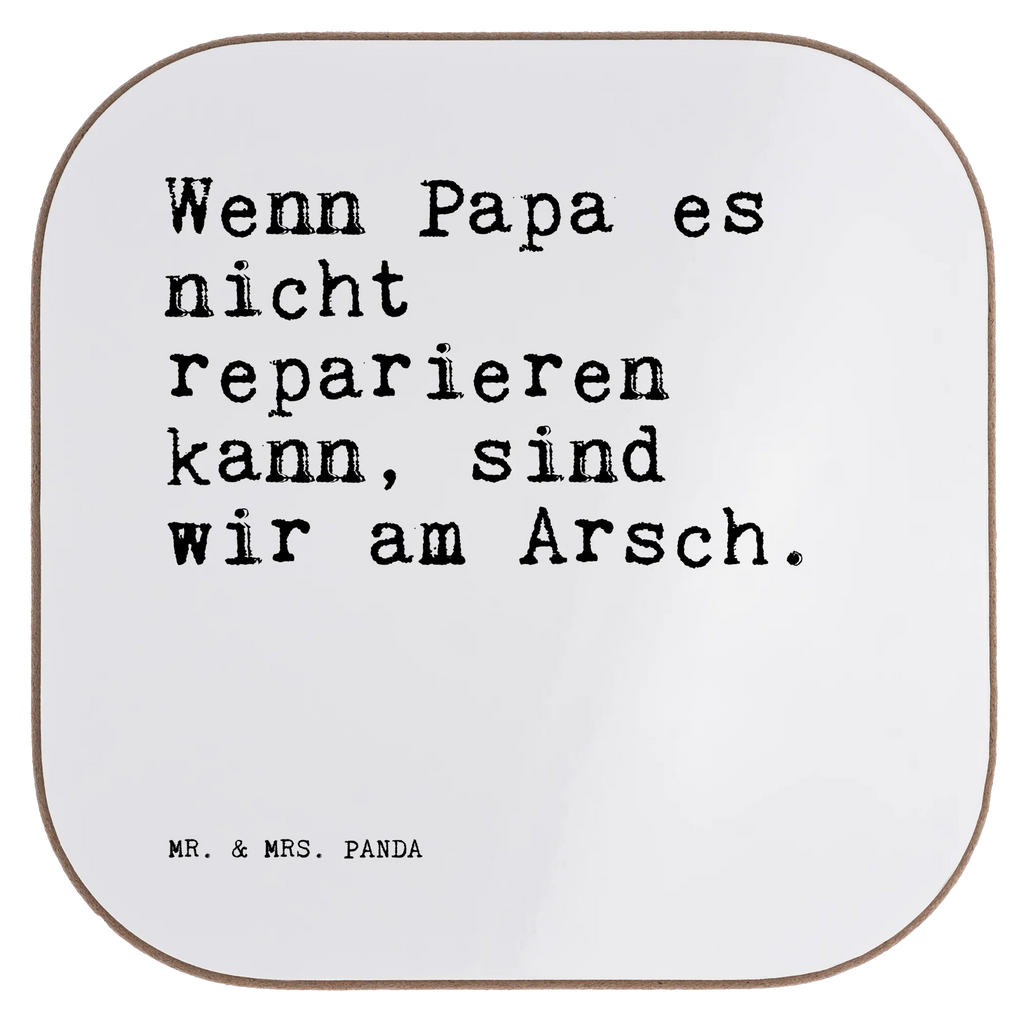 Untersetzer Wenn Papa es nicht... Untersetzer, Bierdeckel, Glasuntersetzer, Untersetzer Gläser, Getränkeuntersetzer, Untersetzer aus Holz, Untersetzer für Gläser, Korkuntersetzer, Untersetzer Holz, Holzuntersetzer, Tassen Untersetzer, Untersetzer Design, Spruch, Sprüche, lustige Sprüche, Weisheiten, Zitate, Spruch Geschenke, Spruch Sprüche Weisheiten Zitate Lustig Weisheit Worte