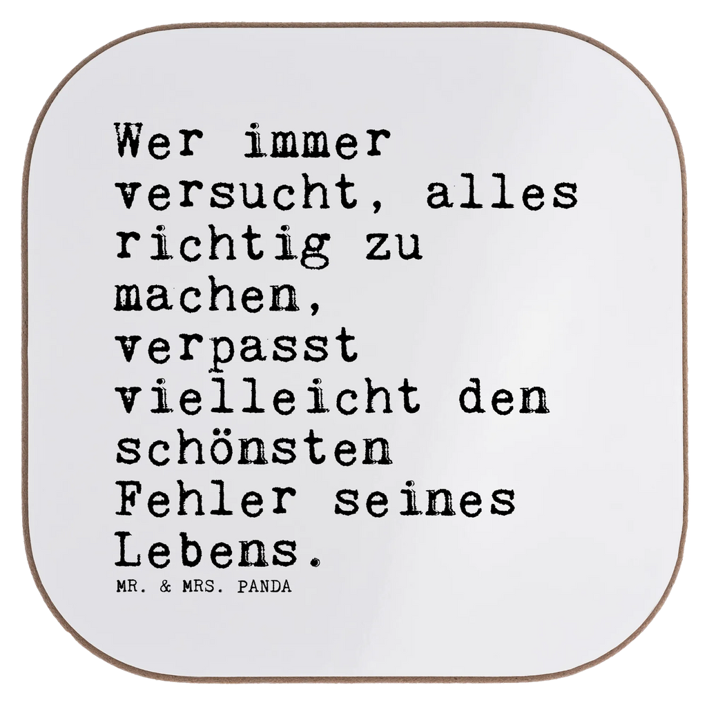 Quadratische Untersetzer Sprüche und Zitate Wer immer versucht, alles richtig zu machen, verpasst vielleicht den schönsten Fehler seines Lebens. Untersetzer, Bierdeckel, Glasuntersetzer, Untersetzer Gläser, Getränkeuntersetzer, Untersetzer aus Holz, Untersetzer für Gläser, Korkuntersetzer, Untersetzer Holz, Holzuntersetzer, Tassen Untersetzer, Untersetzer Design, Spruch, Sprüche, lustige Sprüche, Weisheiten, Zitate, Spruch Geschenke, Spruch Sprüche Weisheiten Zitate Lustig Weisheit Worte