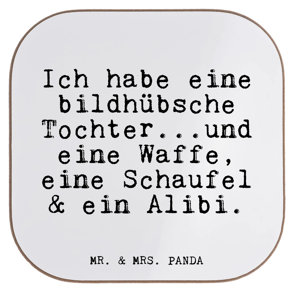 Quadratische Untersetzer Fun Talk Ich habe eine bildhübsche Tochter...und eine Waffe, eine Schaufel & ein Alibi. Untersetzer, Bierdeckel, Glasuntersetzer, Untersetzer Gläser, Getränkeuntersetzer, Untersetzer aus Holz, Untersetzer für Gläser, Korkuntersetzer, Untersetzer Holz, Holzuntersetzer, Tassen Untersetzer, Untersetzer Design, Spruch, Sprüche, lustige Sprüche, Weisheiten, Zitate, Spruch Geschenke, Glizer Spruch Sprüche Weisheiten Zitate Lustig Weisheit Worte