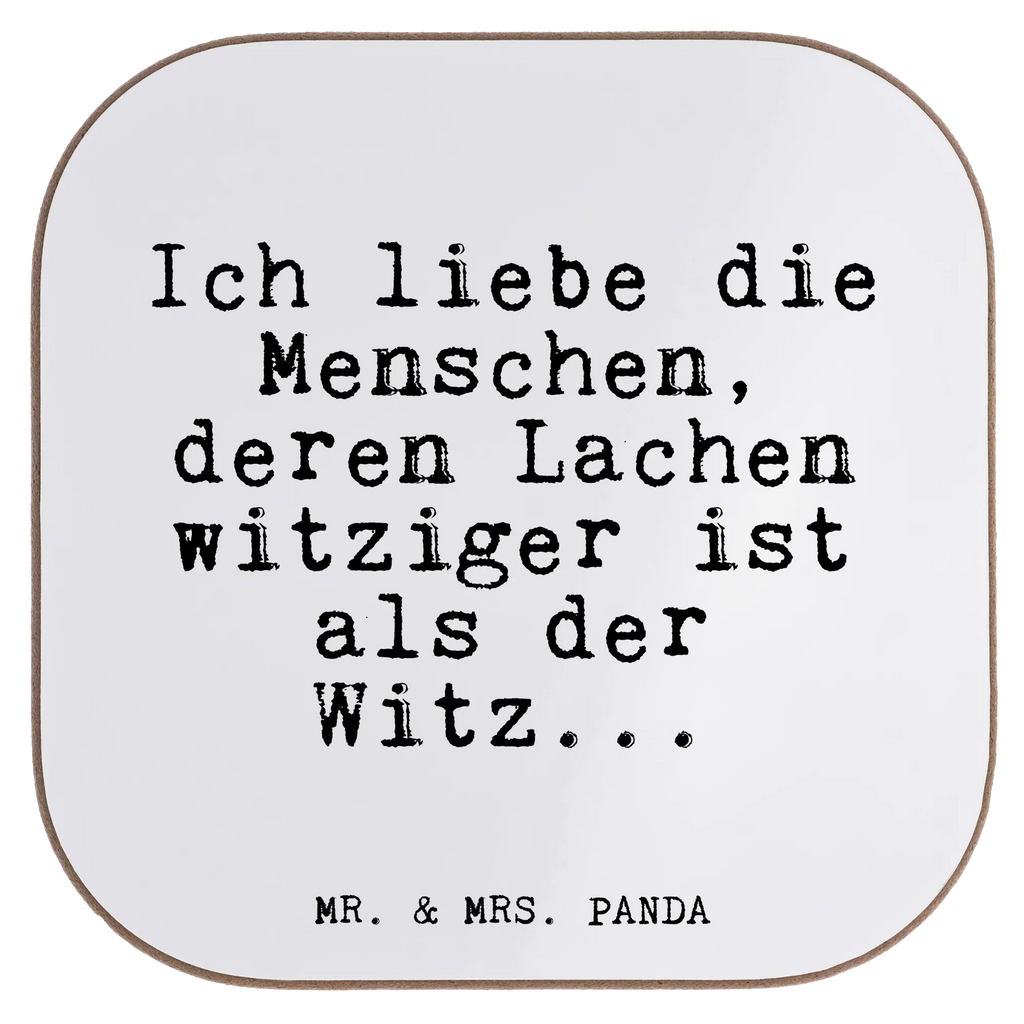 Quadratische Untersetzer Fun Talk Ich liebe die Menschen, deren Lachen witziger ist als der Witz... Untersetzer, Bierdeckel, Glasuntersetzer, Untersetzer Gläser, Getränkeuntersetzer, Untersetzer aus Holz, Untersetzer für Gläser, Korkuntersetzer, Untersetzer Holz, Holzuntersetzer, Tassen Untersetzer, Untersetzer Design, Spruch, Sprüche, lustige Sprüche, Weisheiten, Zitate, Spruch Geschenke, Glizer Spruch Sprüche Weisheiten Zitate Lustig Weisheit Worte