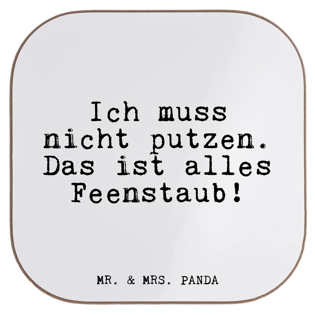 Untersetzer Ich muss nicht putzen.... Untersetzer, Bierdeckel, Glasuntersetzer, Untersetzer Gläser, Getränkeuntersetzer, Untersetzer aus Holz, Untersetzer für Gläser, Korkuntersetzer, Untersetzer Holz, Holzuntersetzer, Tassen Untersetzer, Untersetzer Design, Spruch, Sprüche, lustige Sprüche, Weisheiten, Zitate, Spruch Geschenke, Glizer Spruch Sprüche Weisheiten Zitate Lustig Weisheit Worte