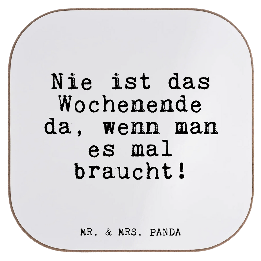 Quadratische Untersetzer Fun Talk Nie ist das Wochenende da, wenn man es mal braucht! Untersetzer, Bierdeckel, Glasuntersetzer, Untersetzer Gläser, Getränkeuntersetzer, Untersetzer aus Holz, Untersetzer für Gläser, Korkuntersetzer, Untersetzer Holz, Holzuntersetzer, Tassen Untersetzer, Untersetzer Design, Spruch, Sprüche, lustige Sprüche, Weisheiten, Zitate, Spruch Geschenke, Glizer Spruch Sprüche Weisheiten Zitate Lustig Weisheit Worte