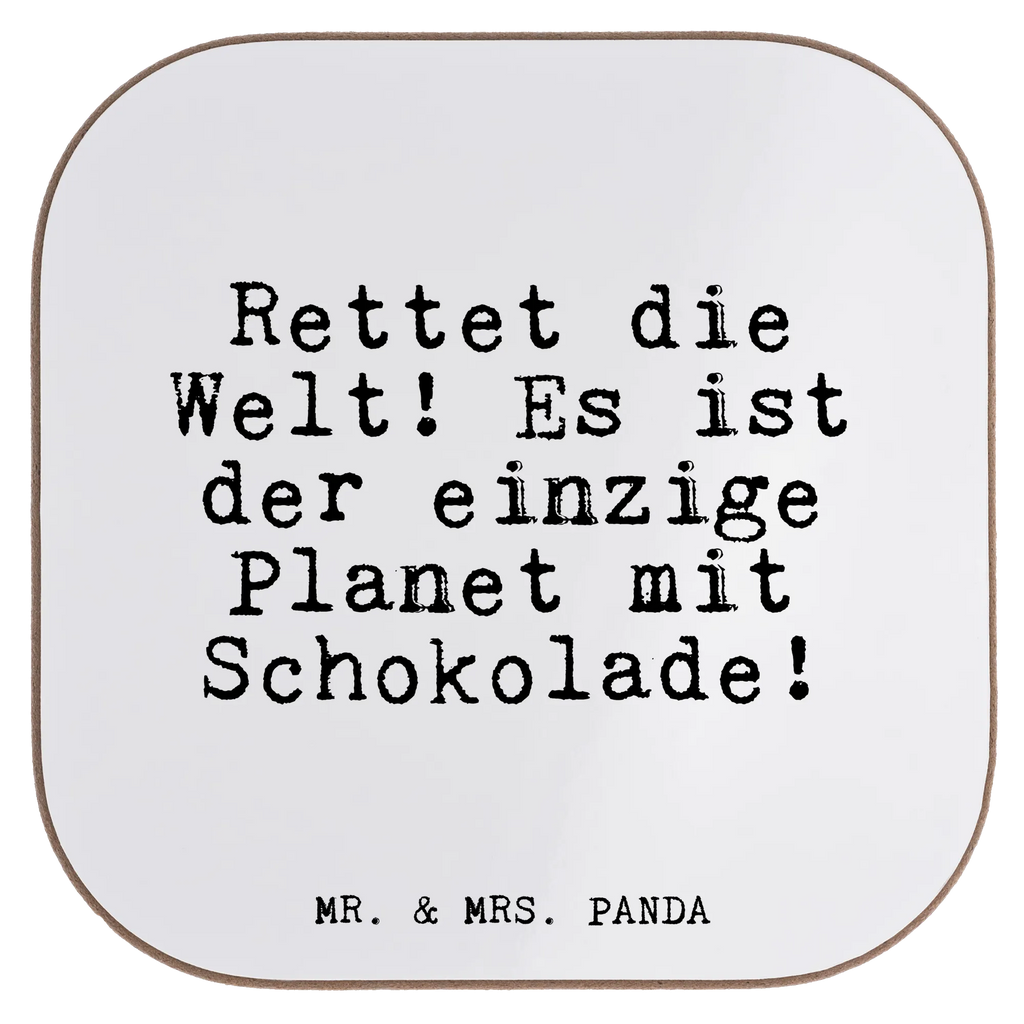 Quadratische Untersetzer Fun Talk Rettet die Welt! Es ist der einzige Planet mit Schokolade! Untersetzer, Bierdeckel, Glasuntersetzer, Untersetzer Gläser, Getränkeuntersetzer, Untersetzer aus Holz, Untersetzer für Gläser, Korkuntersetzer, Untersetzer Holz, Holzuntersetzer, Tassen Untersetzer, Untersetzer Design, Spruch, Sprüche, lustige Sprüche, Weisheiten, Zitate, Spruch Geschenke, Glizer Spruch Sprüche Weisheiten Zitate Lustig Weisheit Worte