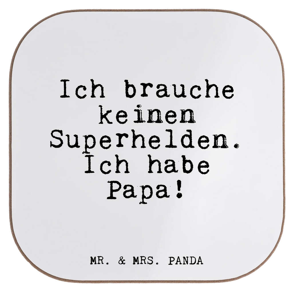 Quadratische Untersetzer Fun Talk Ich brauche keinen Superhelden. Ich habe Papa! Untersetzer, Bierdeckel, Glasuntersetzer, Untersetzer Gläser, Getränkeuntersetzer, Untersetzer aus Holz, Untersetzer für Gläser, Korkuntersetzer, Untersetzer Holz, Holzuntersetzer, Tassen Untersetzer, Untersetzer Design, Spruch, Sprüche, lustige Sprüche, Weisheiten, Zitate, Spruch Geschenke, Glizer Spruch Sprüche Weisheiten Zitate Lustig Weisheit Worte