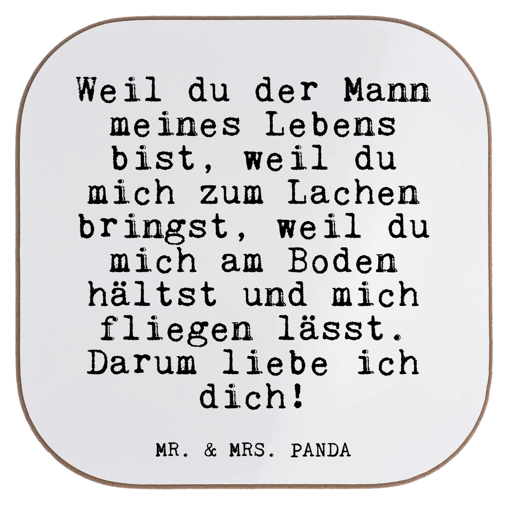 Quadratische Untersetzer Fun Talk Weil du der Mann meines Lebens bist, weil du mich zum Lachen bringst, weil du mich am Boden hältst und mich fliegen lässt. Darum liebe ich dich! Untersetzer, Bierdeckel, Glasuntersetzer, Untersetzer Gläser, Getränkeuntersetzer, Untersetzer aus Holz, Untersetzer für Gläser, Korkuntersetzer, Untersetzer Holz, Holzuntersetzer, Tassen Untersetzer, Untersetzer Design, Spruch, Sprüche, lustige Sprüche, Weisheiten, Zitate, Spruch Geschenke, Glizer Spruch Sprüche Weisheiten Zitate Lustig Weisheit Worte