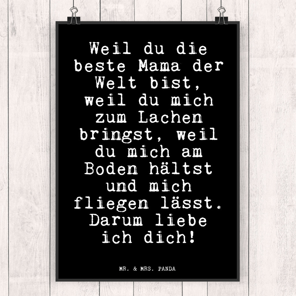 Poster Fun Talk Weil du die beste Mama der Welt bist, weil du mich zum Lachen bringst, weil du mich am Boden hältst und mich fliegen lässt. Darum liebe ich dich! Poster, Wandposter, Bild, Wanddeko, Küchenposter, Kinderposter, Wanddeko Bild, Raumdekoration, Wanddekoration, Handgemaltes Poster, Mr. & Mrs. Panda Poster, Designposter, Kunstdruck, Posterdruck, Spruch, Sprüche, lustige Sprüche, Weisheiten, Zitate, Spruch Geschenke, Glizer Spruch Sprüche Weisheiten Zitate Lustig Weisheit Worte