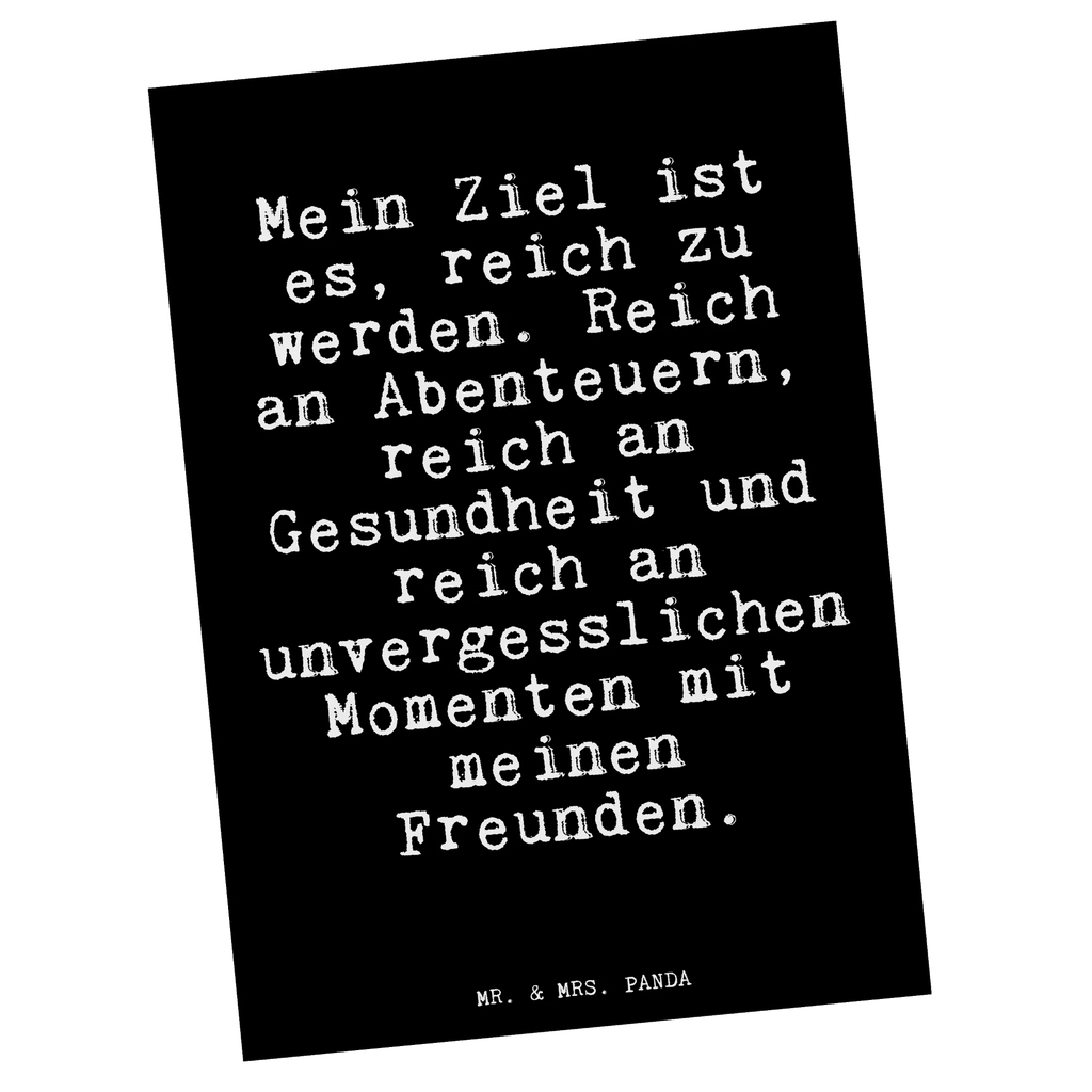 Postkarte Mein Ziel ist es,... Postkarte, Karte, Geschenkkarte, Grußkarte, Einladung, Ansichtskarte, Geburtstagskarte, Einladungskarte, Dankeskarte, Ansichtskarten, Einladung Geburtstag, Einladungskarten Geburtstag, Spruch, Sprüche, lustige Sprüche, Weisheiten, Zitate, Spruch Geschenke, Spruch Sprüche Weisheiten Zitate Lustig Weisheit Worte