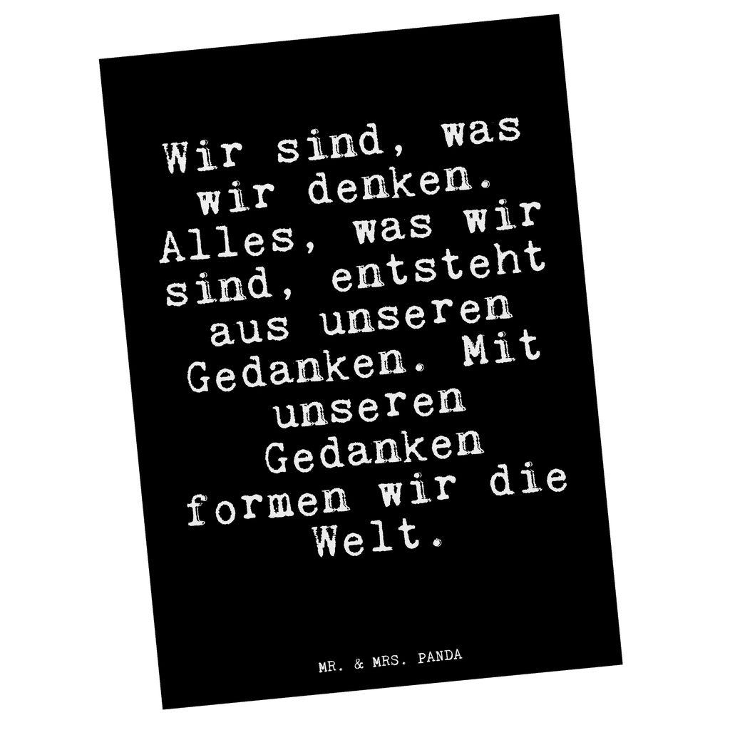 Postkarte Wir sind, was wir... Postkarte, Karte, Geschenkkarte, Grußkarte, Einladung, Ansichtskarte, Geburtstagskarte, Einladungskarte, Dankeskarte, Ansichtskarten, Einladung Geburtstag, Einladungskarten Geburtstag, Spruch, Sprüche, lustige Sprüche, Weisheiten, Zitate, Spruch Geschenke, Glizer Spruch Sprüche Weisheiten Zitate Lustig Weisheit Worte