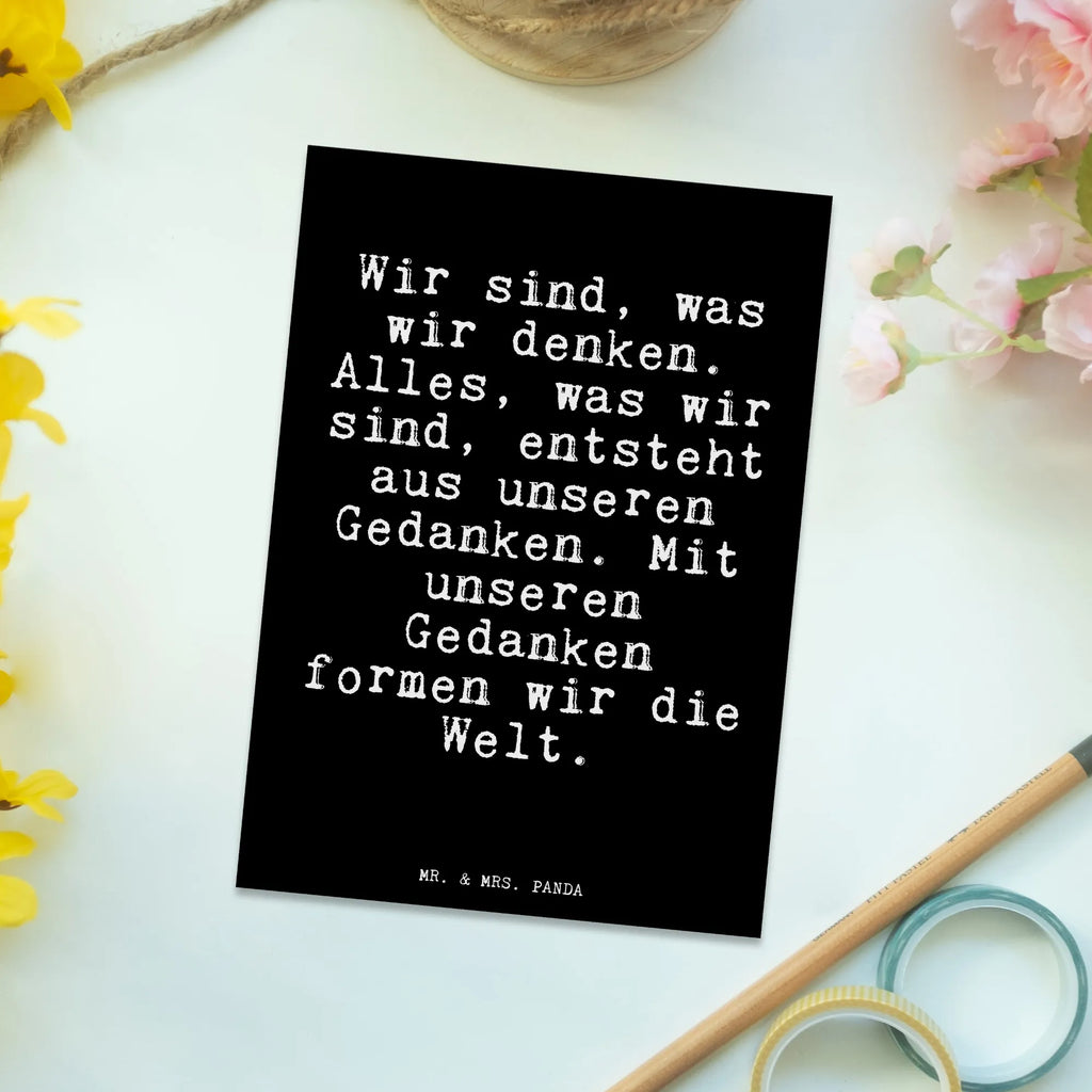 Postkarte Wir sind, was wir... Postkarte, Karte, Geschenkkarte, Grußkarte, Einladung, Ansichtskarte, Geburtstagskarte, Einladungskarte, Dankeskarte, Ansichtskarten, Einladung Geburtstag, Einladungskarten Geburtstag, Spruch, Sprüche, lustige Sprüche, Weisheiten, Zitate, Spruch Geschenke, Glizer Spruch Sprüche Weisheiten Zitate Lustig Weisheit Worte