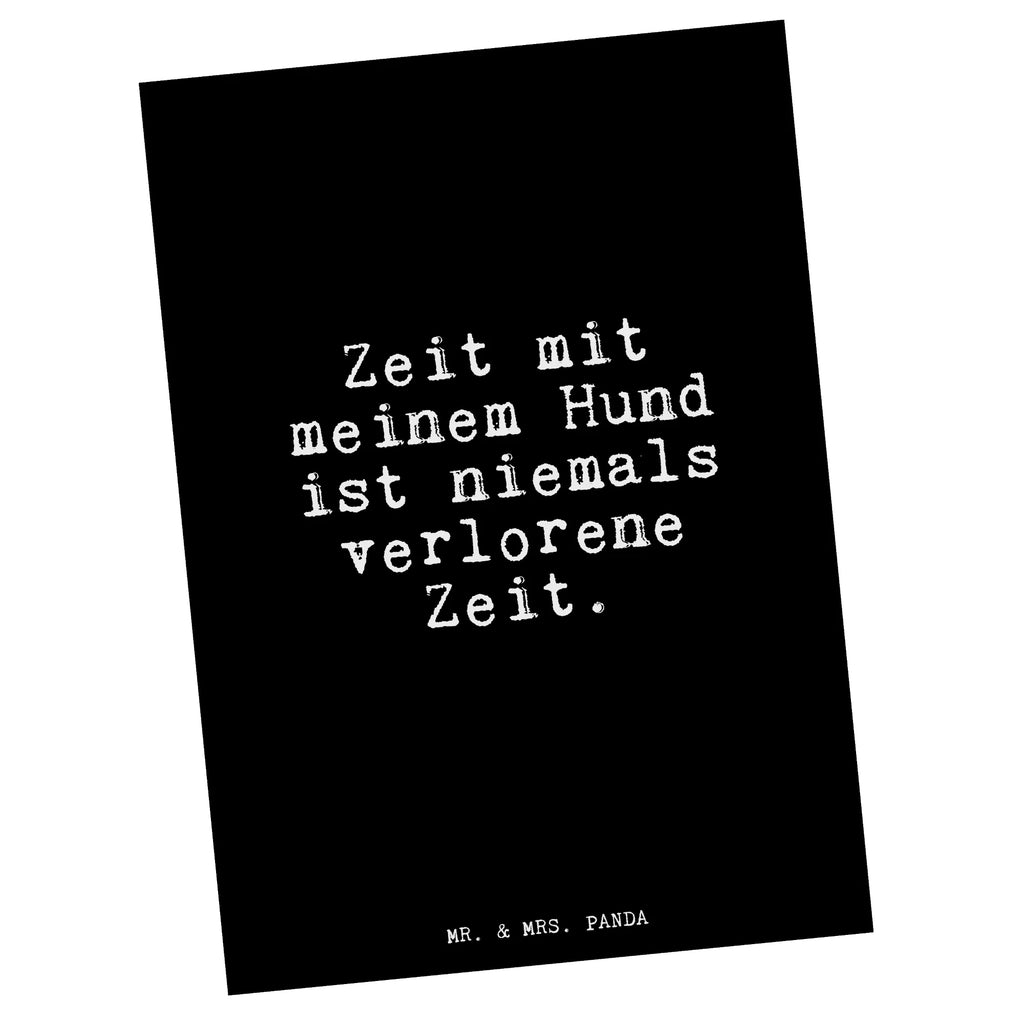 Postkarte Zeit mit meinem Hund... Postkarte, Karte, Geschenkkarte, Grußkarte, Einladung, Ansichtskarte, Geburtstagskarte, Einladungskarte, Dankeskarte, Ansichtskarten, Einladung Geburtstag, Einladungskarten Geburtstag, Spruch, Sprüche, lustige Sprüche, Weisheiten, Zitate, Spruch Geschenke, Glizer Spruch Sprüche Weisheiten Zitate Lustig Weisheit Worte