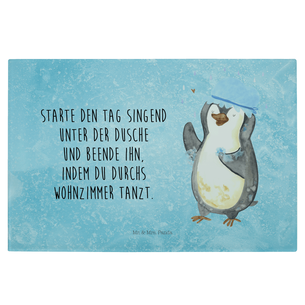 Glasschneidebrett Pinguin Duschen Glasschneidebrett, Schneidebrett, Pinguin, Pinguine, Dusche, duschen, Lebensmotto, Motivation, Neustart, Neuanfang, glücklich sein