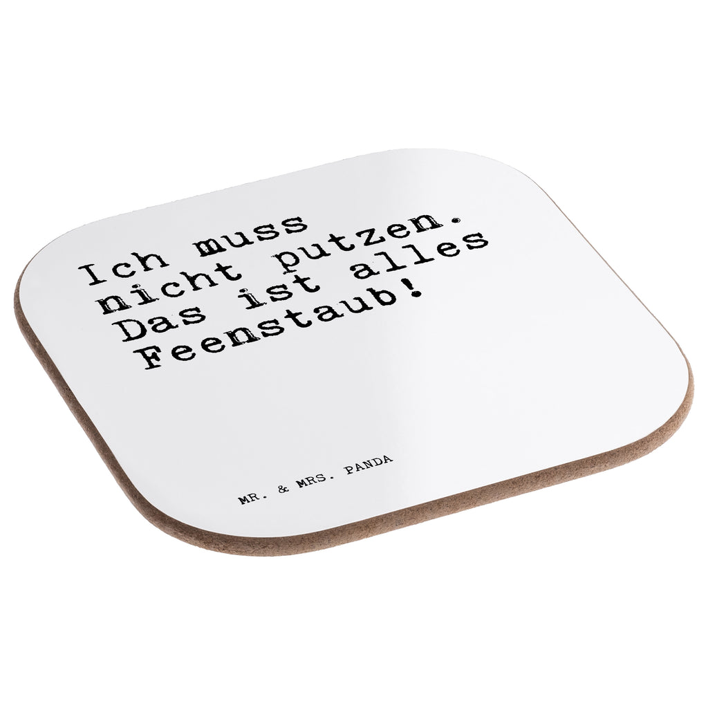 Quadratische Untersetzer Sprüche und Zitate Ich muss nicht putzen. Das ist alles Feenstaub! Untersetzer, Bierdeckel, Glasuntersetzer, Untersetzer Gläser, Getränkeuntersetzer, Untersetzer aus Holz, Untersetzer für Gläser, Korkuntersetzer, Untersetzer Holz, Holzuntersetzer, Tassen Untersetzer, Untersetzer Design, Spruch, Sprüche, lustige Sprüche, Weisheiten, Zitate, Spruch Geschenke, Spruch Sprüche Weisheiten Zitate Lustig Weisheit Worte