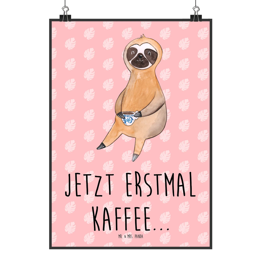 Poster Faultier Kaffee Poster, Wandposter, Bild, Wanddeko, Küchenposter, Kinderposter, Wanddeko Bild, Raumdekoration, Wanddekoration, Handgemaltes Poster, Mr. & Mrs. Panda Poster, Designposter, Kunstdruck, Posterdruck, Faultier, Faultier Geschenk, Faultier Deko, Faultiere, faul, Lieblingstier, Kaffee, erster Kaffee, Morgenmuffel, Frühaufsteher, Kaffeetasse, Genießer, Coffee, Kaffeegetränk