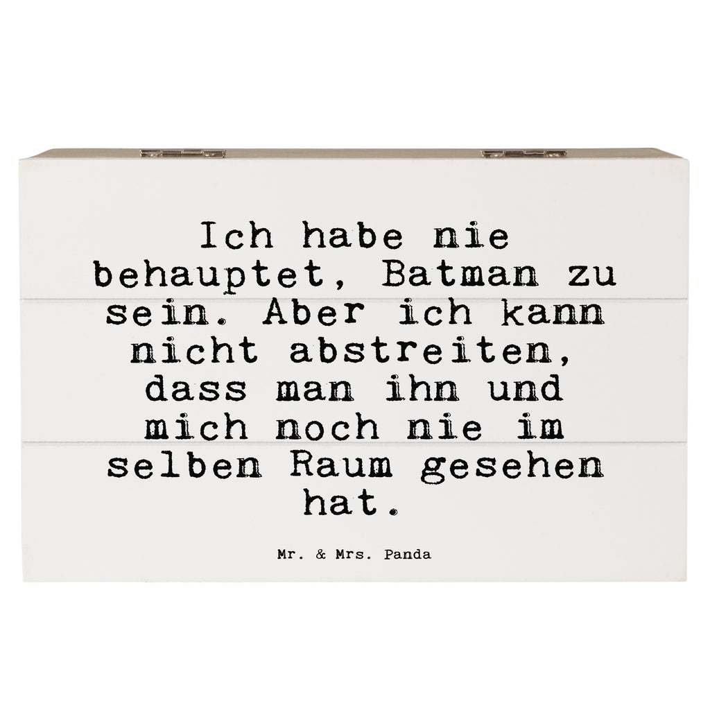 Holzkiste Sprüche und Zitate Ich habe nie behauptet, Batman zu sein. Aber ich kann nicht abstreiten, dass man ihn und mich noch nie im selben Raum gesehen hat. Holzkiste, Kiste, Schatzkiste, Truhe, Schatulle, XXL, Erinnerungsbox, Erinnerungskiste, Dekokiste, Aufbewahrungsbox, Geschenkbox, Geschenkdose, Spruch, Sprüche, lustige Sprüche, Weisheiten, Zitate, Spruch Geschenke, Spruch Sprüche Weisheiten Zitate Lustig Weisheit Worte