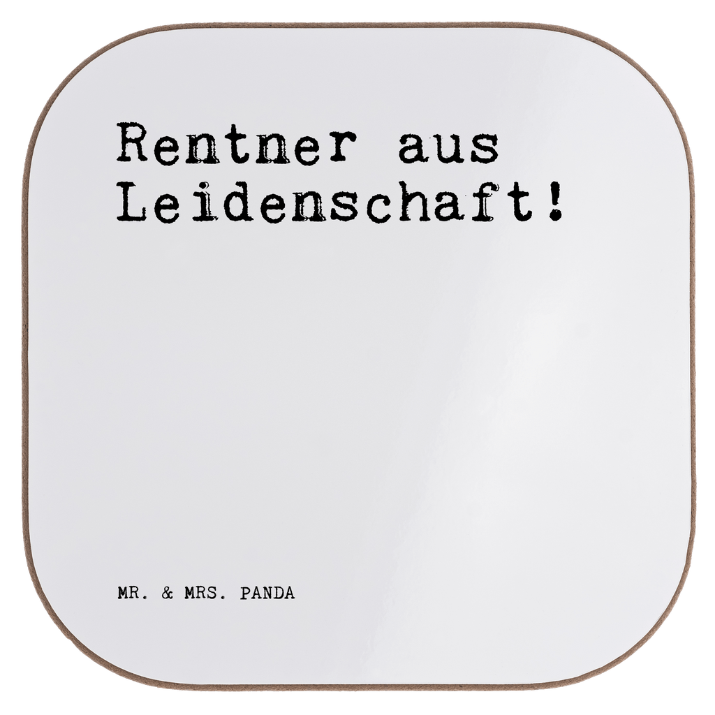 Quadratische Untersetzer Sprüche und Zitate Rentner aus Leidenschaft! Untersetzer, Bierdeckel, Glasuntersetzer, Untersetzer Gläser, Getränkeuntersetzer, Untersetzer aus Holz, Untersetzer für Gläser, Korkuntersetzer, Untersetzer Holz, Holzuntersetzer, Tassen Untersetzer, Untersetzer Design, Spruch, Sprüche, lustige Sprüche, Weisheiten, Zitate, Spruch Geschenke, Spruch Sprüche Weisheiten Zitate Lustig Weisheit Worte