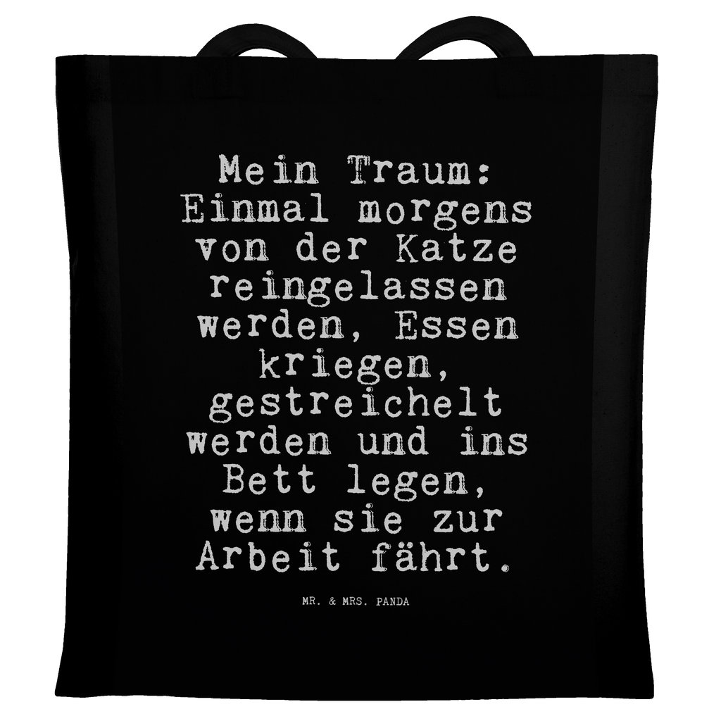 Tragetasche Mein Traum: Einmal morgens... Beuteltasche, Beutel, Einkaufstasche, Jutebeutel, Stoffbeutel, Tasche, Shopper, Umhängetasche, Strandtasche, Schultertasche, Stofftasche, Tragetasche, Badetasche, Jutetasche, Einkaufstüte, Laptoptasche, Spruch, Sprüche, lustige Sprüche, Weisheiten, Zitate, Spruch Geschenke, Spruch Sprüche Weisheiten Zitate Lustig Weisheit Worte