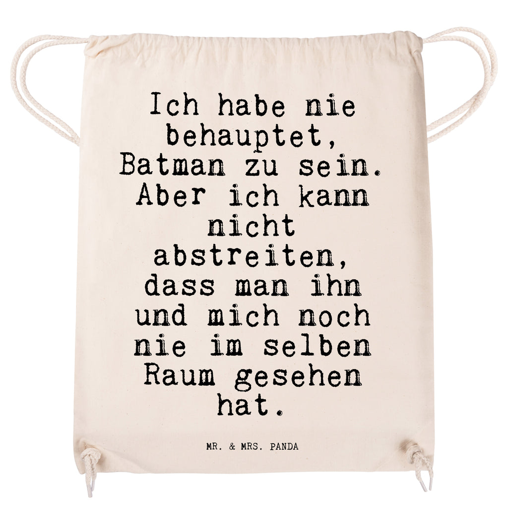 Sportbeutel Ich habe nie behauptet,... Sportbeutel, Turnbeutel, Beutel, Sporttasche, Tasche, Stoffbeutel, Sportbeutel Kinder, Gymsack, Beutel Rucksack, Kleine Sporttasche, Sportzubehör, Turnbeutel Baumwolle, Spruch, Sprüche, lustige Sprüche, Weisheiten, Zitate, Spruch Geschenke, Spruch Sprüche Weisheiten Zitate Lustig Weisheit Worte