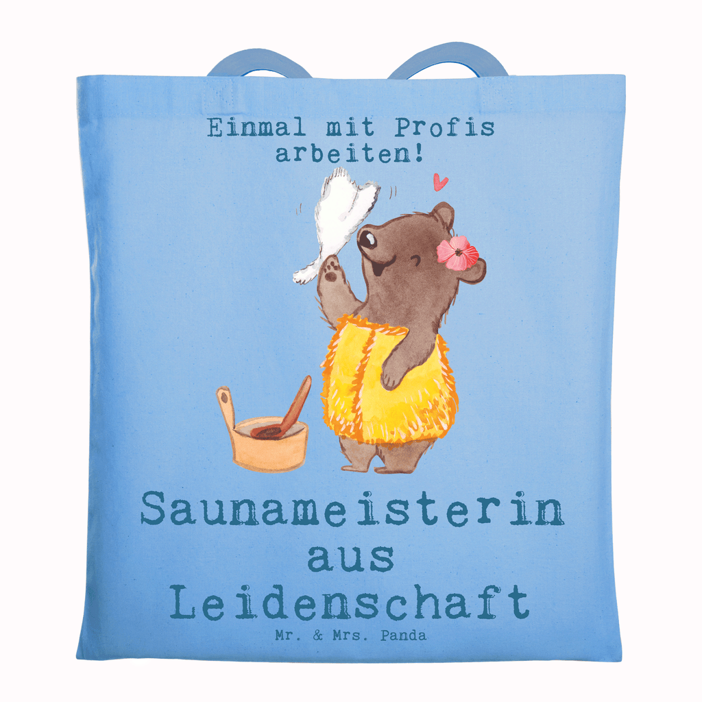 Tragetasche Saunameisterin aus Leidenschaft Beuteltasche, Beutel, Einkaufstasche, Jutebeutel, Stoffbeutel, Tasche, Shopper, Umhängetasche, Strandtasche, Schultertasche, Stofftasche, Tragetasche, Badetasche, Jutetasche, Einkaufstüte, Laptoptasche, Beruf, Ausbildung, Jubiläum, Abschied, Rente, Kollege, Kollegin, Geschenk, Schenken, Arbeitskollege, Mitarbeiter, Firma, Danke, Dankeschön