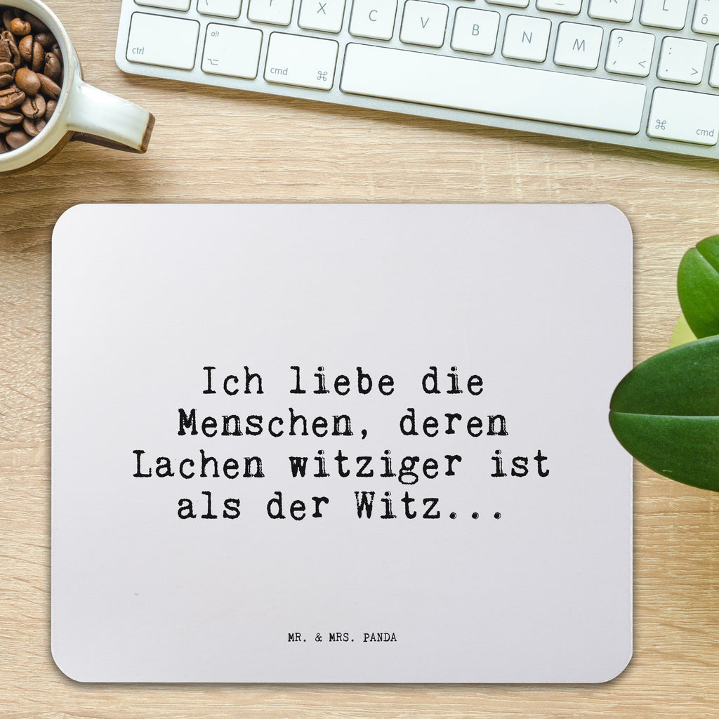 Mauspad Sprüche und Zitate Ich liebe die Menschen, deren Lachen witziger ist als der Witz... Mousepad, Computer zubehör, Büroausstattung, PC Zubehör, Arbeitszimmer, Mauspad, Einzigartiges Mauspad, Designer Mauspad, Mausunterlage, Mauspad Büro, Spruch, Sprüche, lustige Sprüche, Weisheiten, Zitate, Spruch Geschenke, Spruch Sprüche Weisheiten Zitate Lustig Weisheit Worte