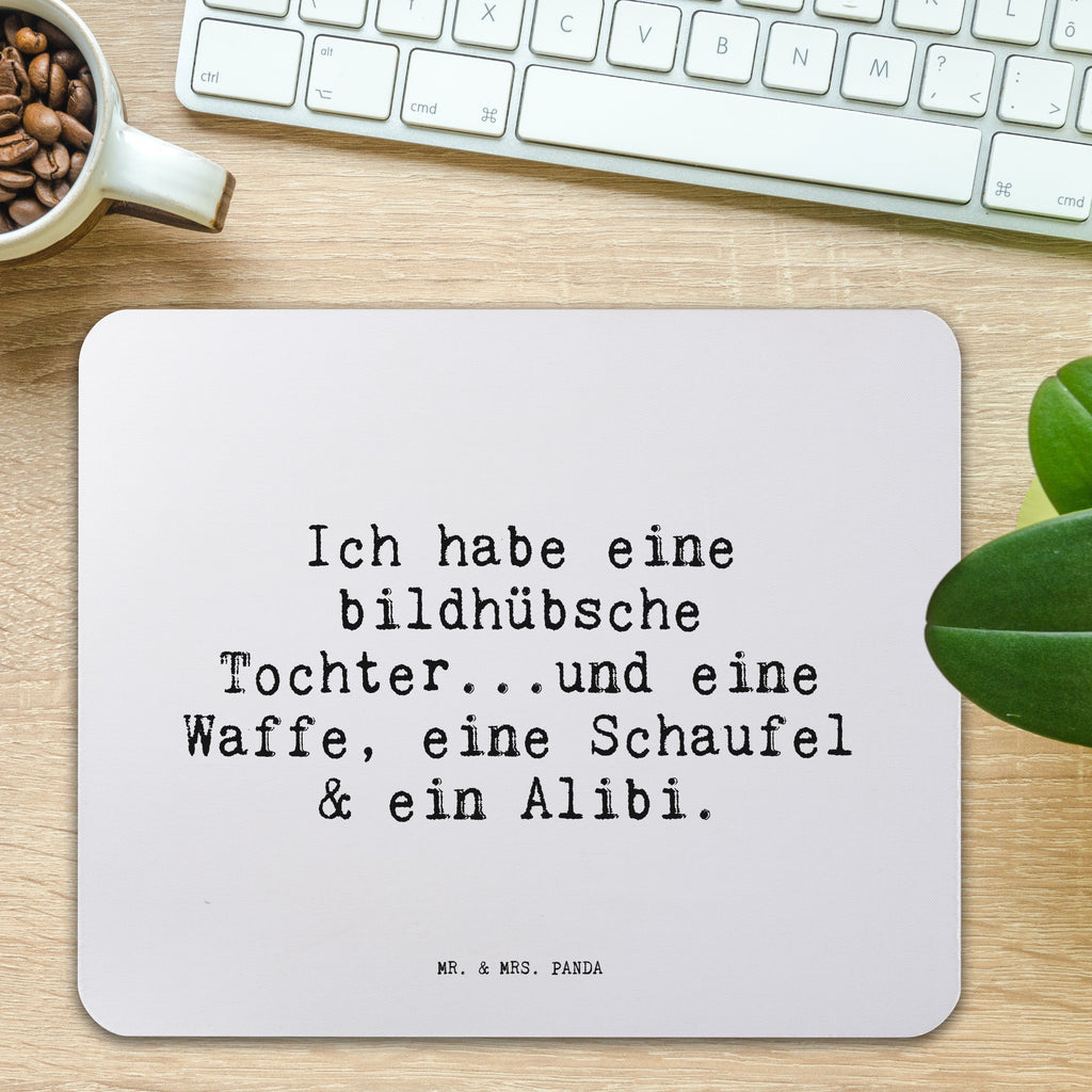 Mauspad Sprüche und Zitate Ich habe eine bildhübsche Tochter...und eine Waffe, eine Schaufel & ein Alibi. Mousepad, Computer zubehör, Büroausstattung, PC Zubehör, Arbeitszimmer, Mauspad, Einzigartiges Mauspad, Designer Mauspad, Mausunterlage, Mauspad Büro, Spruch, Sprüche, lustige Sprüche, Weisheiten, Zitate, Spruch Geschenke, Spruch Sprüche Weisheiten Zitate Lustig Weisheit Worte