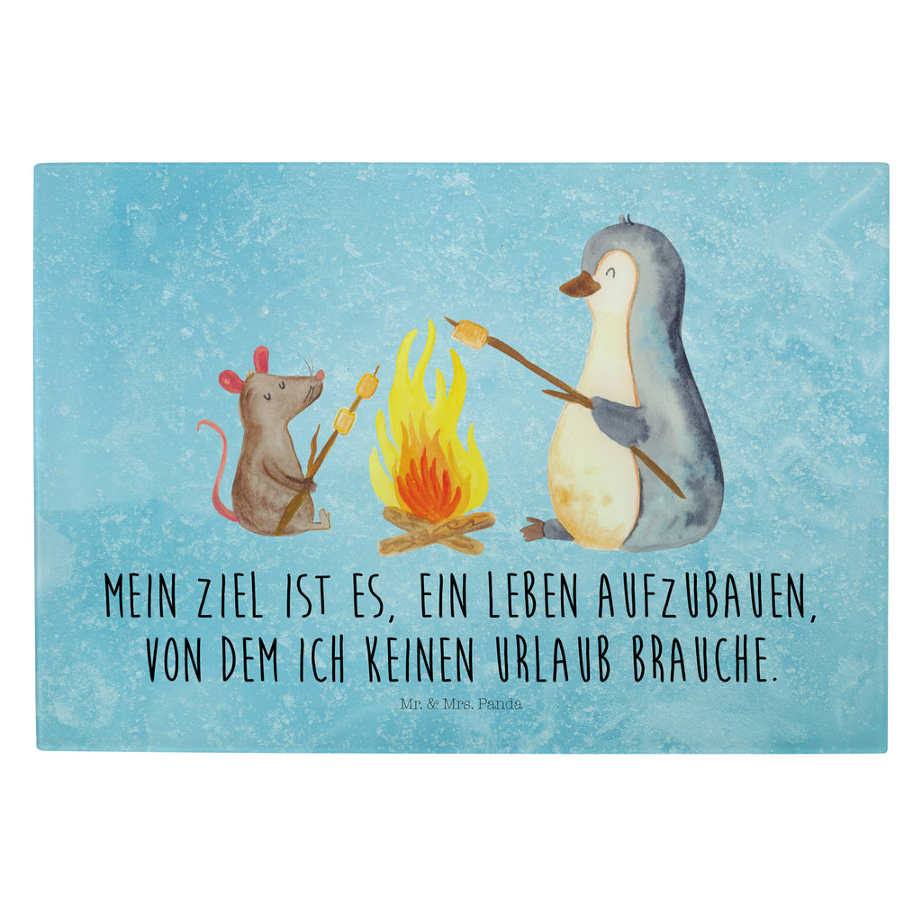 Glasschneidebrett Pinguin Lagerfeuer Glasschneidebrett, Schneidebrett, Pinguin, Maus, Pinguine, Lagerfeuer, Leben, Arbeit, Job, Motivation, Büro, Büroalltag, Lebensspruch, Lebensmotivation, Neustart, Liebe, grillen, Feuer, Marshmallows