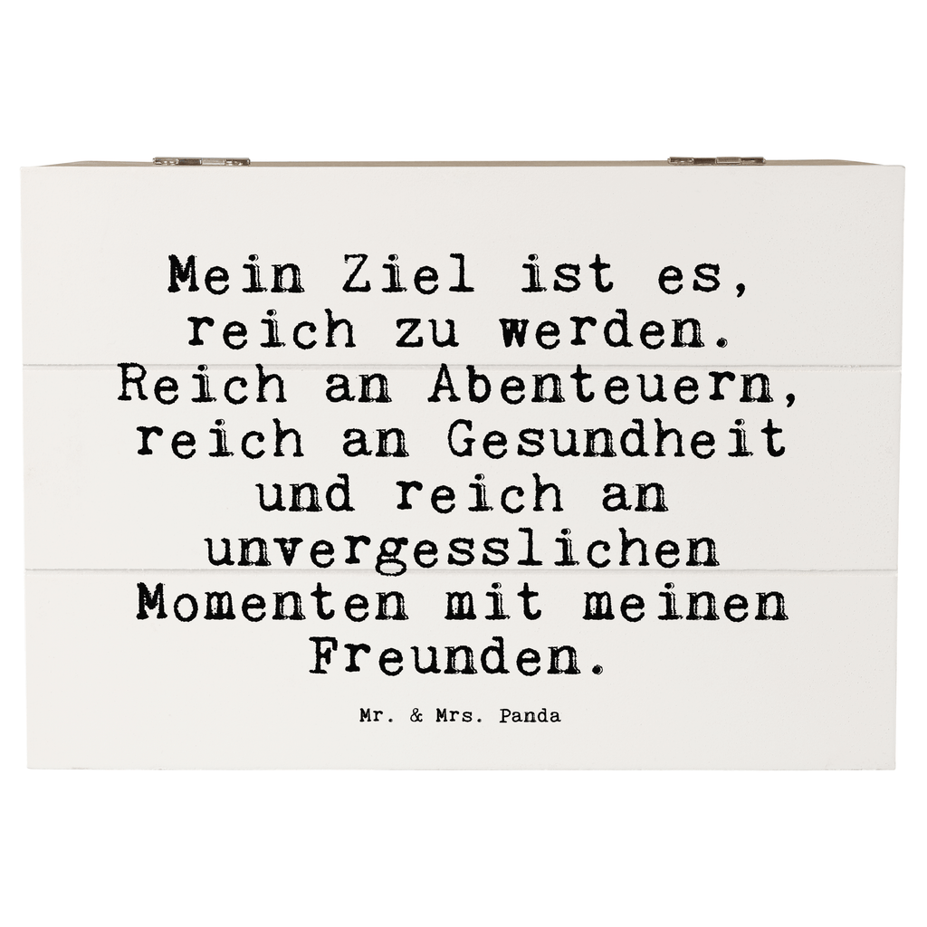 Holzkiste Sprüche und Zitate Mein Ziel ist es, reich zu werden. Reich an Abenteuern, reich an Gesundheit und reich an unvergesslichen Momenten mit meinen Freunden. Holzkiste, Kiste, Schatzkiste, Truhe, Schatulle, XXL, Erinnerungsbox, Erinnerungskiste, Dekokiste, Aufbewahrungsbox, Geschenkbox, Geschenkdose, Spruch, Sprüche, lustige Sprüche, Weisheiten, Zitate, Spruch Geschenke, Spruch Sprüche Weisheiten Zitate Lustig Weisheit Worte