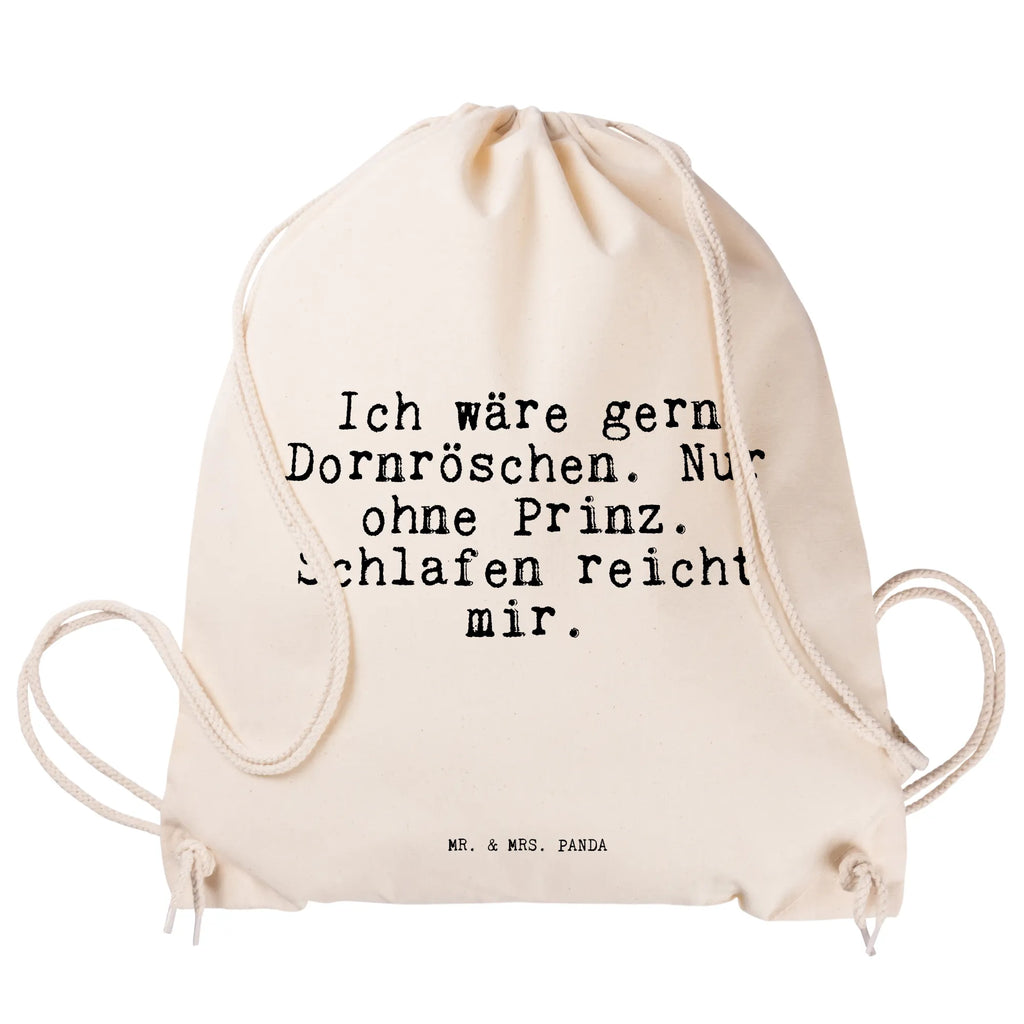 Sportbeutel Ich wäre gern Dornröschen.... Sportbeutel, Turnbeutel, Beutel, Sporttasche, Tasche, Stoffbeutel, Sportbeutel Kinder, Gymsack, Beutel Rucksack, Kleine Sporttasche, Sportzubehör, Turnbeutel Baumwolle, Spruch, Sprüche, lustige Sprüche, Weisheiten, Zitate, Spruch Geschenke, Spruch Sprüche Weisheiten Zitate Lustig Weisheit Worte