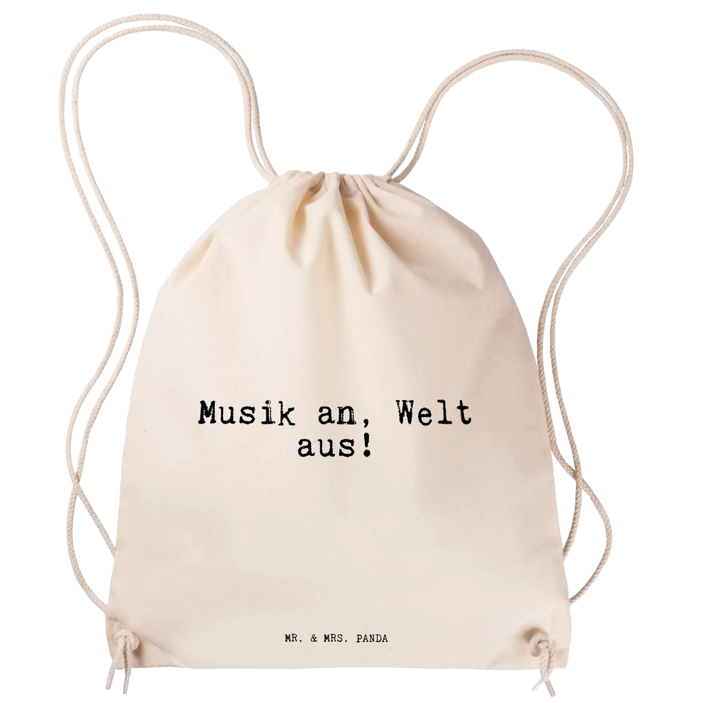 Sportbeutel Musik an, Welt aus!... Sportbeutel, Turnbeutel, Beutel, Sporttasche, Tasche, Stoffbeutel, Sportbeutel Kinder, Gymsack, Beutel Rucksack, Kleine Sporttasche, Sportzubehör, Turnbeutel Baumwolle, Spruch, Sprüche, lustige Sprüche, Weisheiten, Zitate, Spruch Geschenke, Spruch Sprüche Weisheiten Zitate Lustig Weisheit Worte