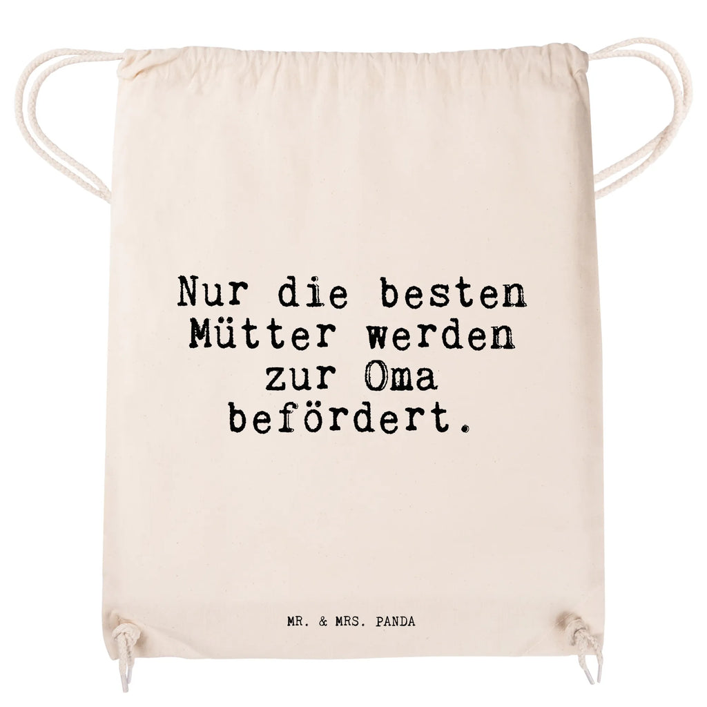 Sportbeutel Sprüche und Zitate Nur die besten Mütter werden zur Oma befördert. Sportbeutel, Turnbeutel, Beutel, Sporttasche, Tasche, Stoffbeutel, Sportbeutel Kinder, Gymsack, Beutel Rucksack, Kleine Sporttasche, Sportzubehör, Turnbeutel Baumwolle, Spruch, Sprüche, lustige Sprüche, Weisheiten, Zitate, Spruch Geschenke, Spruch Sprüche Weisheiten Zitate Lustig Weisheit Worte