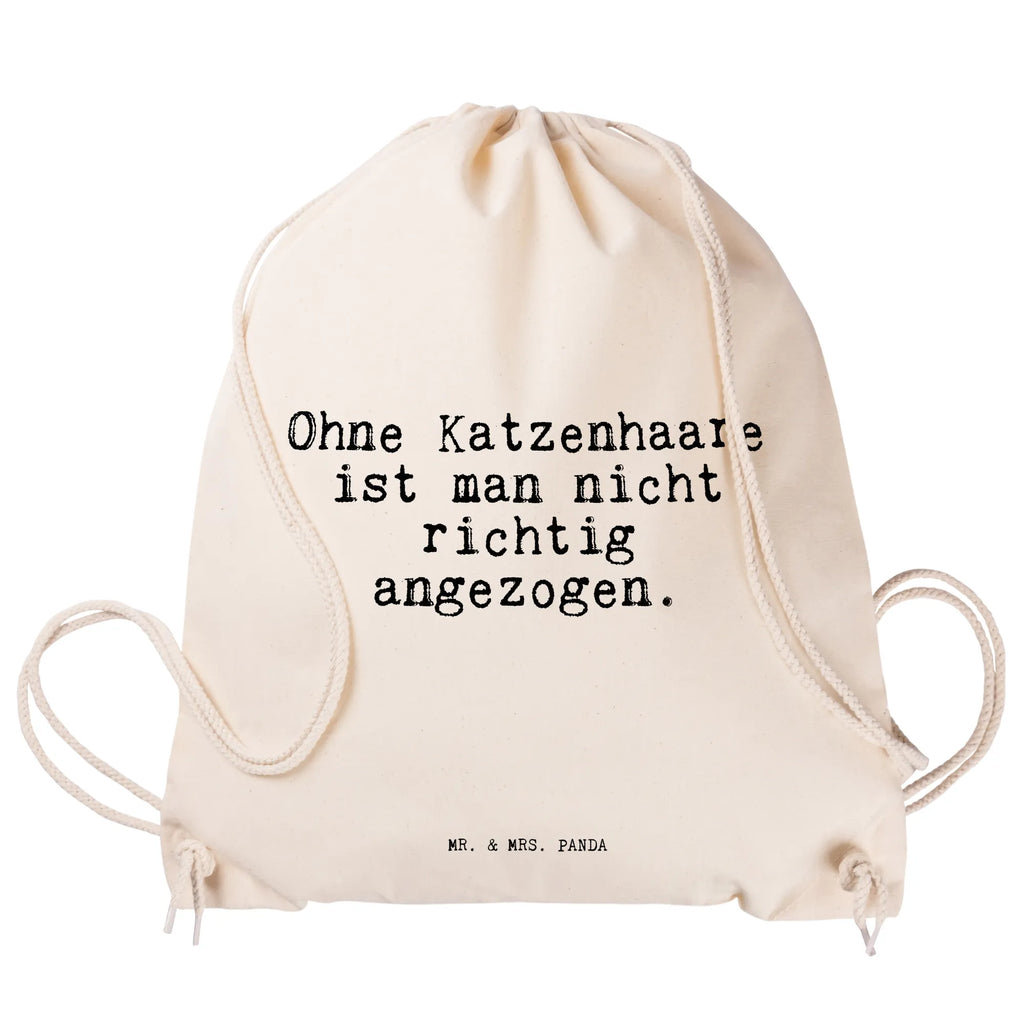 Sportbeutel Ohne Katzenhaare ist man... Sportbeutel, Turnbeutel, Beutel, Sporttasche, Tasche, Stoffbeutel, Sportbeutel Kinder, Gymsack, Beutel Rucksack, Kleine Sporttasche, Sportzubehör, Turnbeutel Baumwolle, Spruch, Sprüche, lustige Sprüche, Weisheiten, Zitate, Spruch Geschenke, Spruch Sprüche Weisheiten Zitate Lustig Weisheit Worte