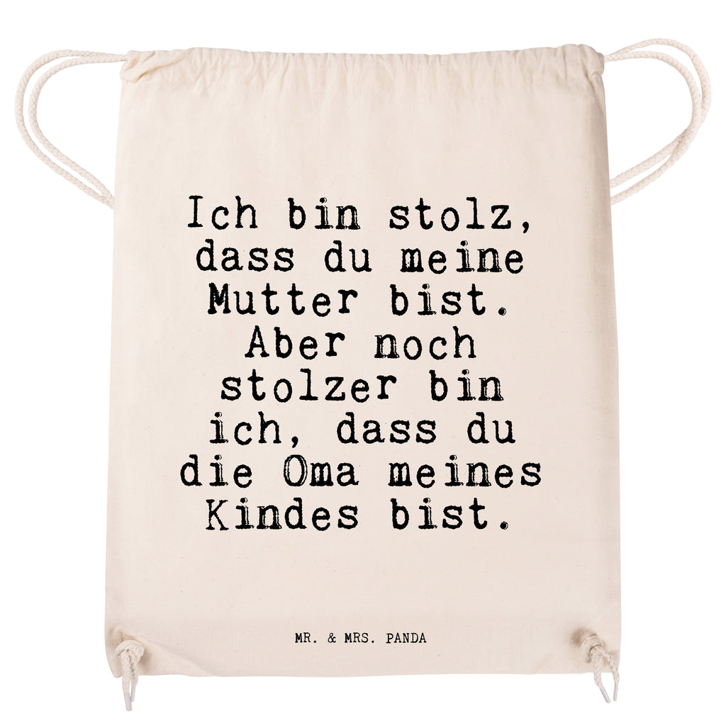 Sportbeutel Sprüche und Zitate Ich bin stolz, dass du meine Mutter bist. Aber noch stolzer bin ich, dass du die Oma meines Kindes bist. Sportbeutel, Turnbeutel, Beutel, Sporttasche, Tasche, Stoffbeutel, Sportbeutel Kinder, Gymsack, Beutel Rucksack, Kleine Sporttasche, Sportzubehör, Turnbeutel Baumwolle, Spruch, Sprüche, lustige Sprüche, Weisheiten, Zitate, Spruch Geschenke, Spruch Sprüche Weisheiten Zitate Lustig Weisheit Worte