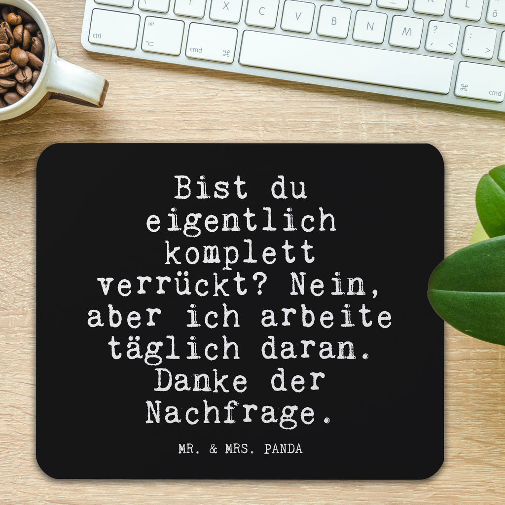 Mauspad Fun Talk Bist du eigentlich komplett verrückt? Nein, aber ich arbeite täglich daran. Danke der Nachfrage. Mousepad, Computer zubehör, Büroausstattung, PC Zubehör, Arbeitszimmer, Mauspad, Einzigartiges Mauspad, Designer Mauspad, Mausunterlage, Mauspad Büro, Spruch, Sprüche, lustige Sprüche, Weisheiten, Zitate, Spruch Geschenke, Glizer Spruch Sprüche Weisheiten Zitate Lustig Weisheit Worte