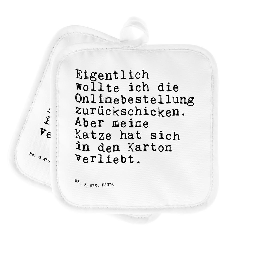 2er Set Topflappen  Sprüche und Zitate Eigentlich wollte ich die Onlinebestellung zurückschicken. Aber meine Katze hat sich in den Karton verliebt. Topflappen, Topfuntersetzer, Ofenhandschuh, Topflappen Set, Topflappen lustig, Topflappen mit Spruch, Ofenhandschuhe, Topfhandschuhe, Topfhandschuh, Topflappenset, Topflappen 2er Set, Schöne Topflappen, Spruch, Sprüche, lustige Sprüche, Weisheiten, Zitate, Spruch Geschenke, Spruch Sprüche Weisheiten Zitate Lustig Weisheit Worte